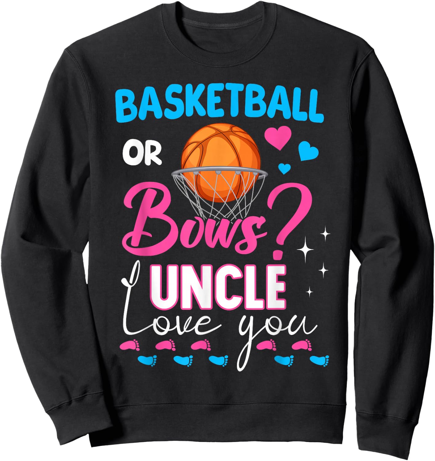 Basketball or Bows Uncle Loves You 2025 Gender Reveal Sweatshirt - Sweatshirt | Black