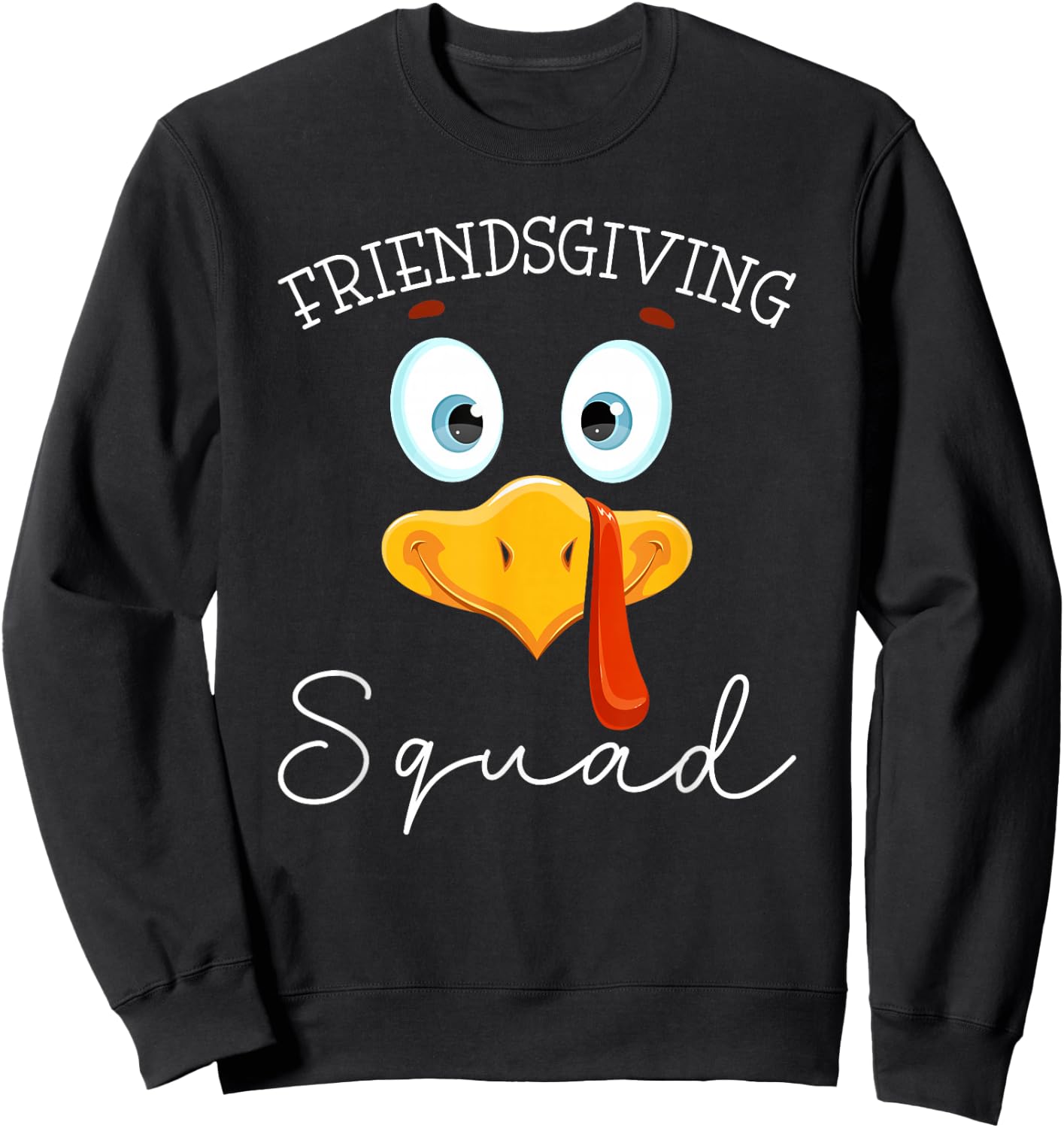 Friendsgiving Squad Turkey Day Thanksgiving Friendship Sweatshirt - Sweatshirt | Black