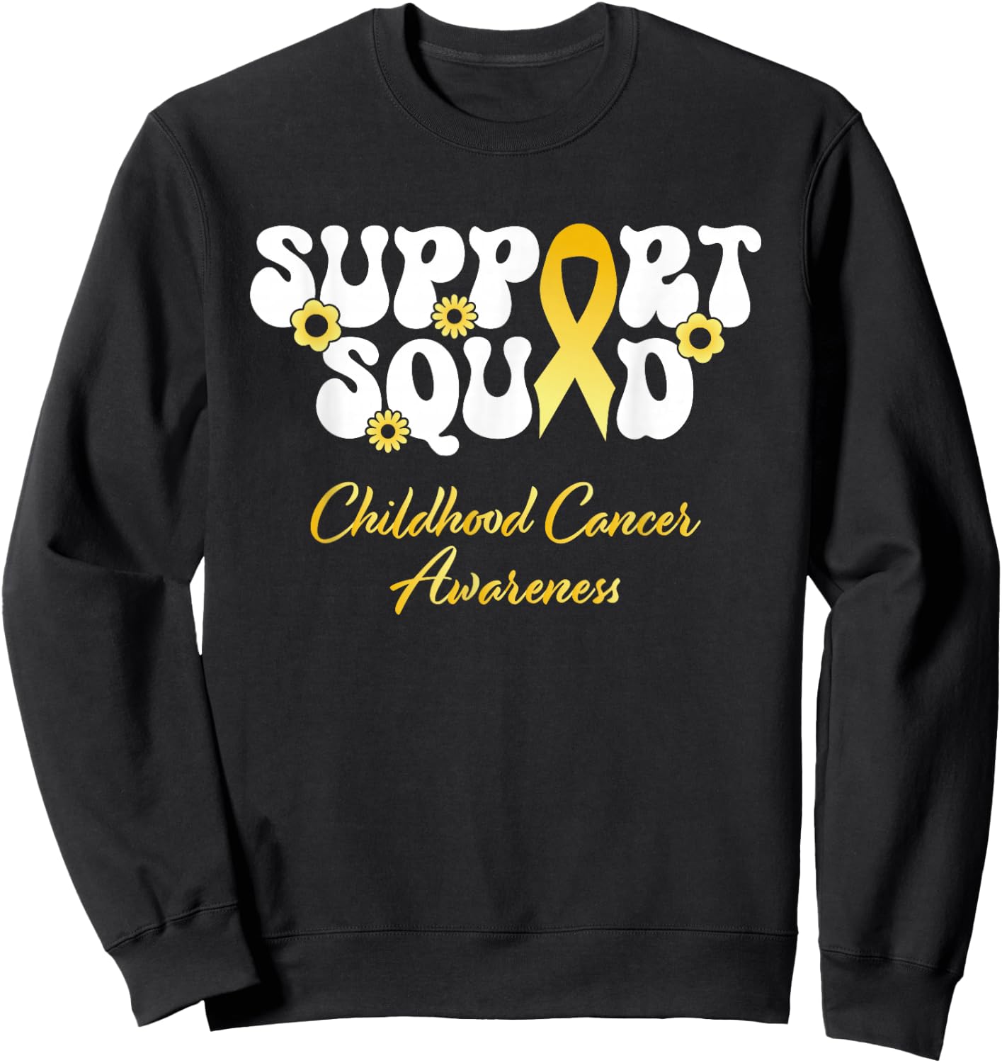 Childhood Cancer Support Squad Childhood Cancer Awareness Sweatshirt - Sweatshirt | Black