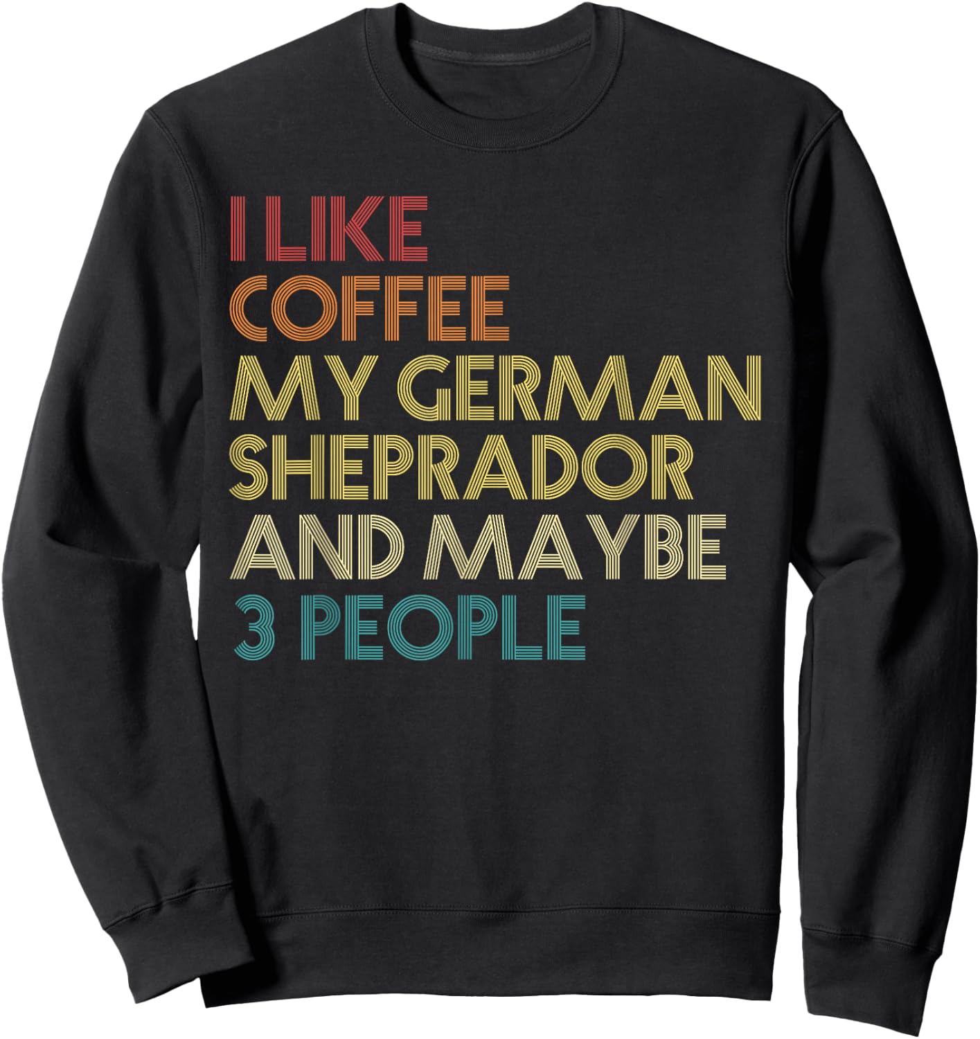 German Sheprador Dog Owner Coffee Lovers Vintage Retro Sweatshirt - Sweatshirt | Black