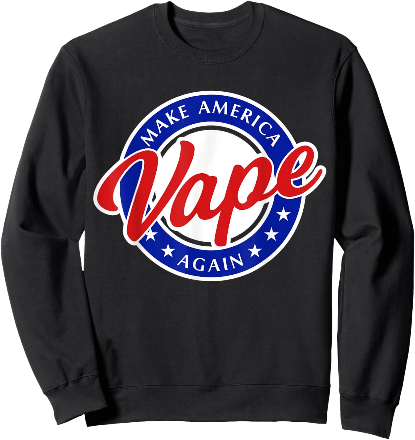 Funny Vape - Make America Vape Again Sweatshirt - Sweatshirt | Black