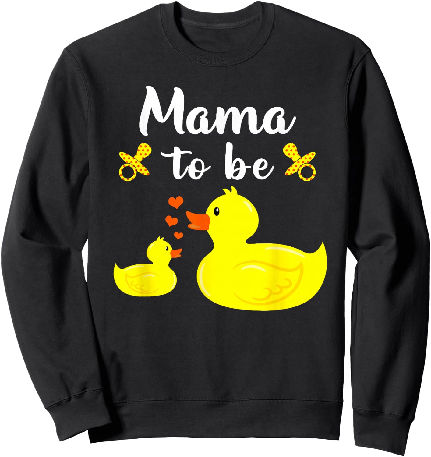 Mama To Be Yellow Duck Baby Shower For Boy Or Girl Sweatshirt - Sweatshirt | Black
