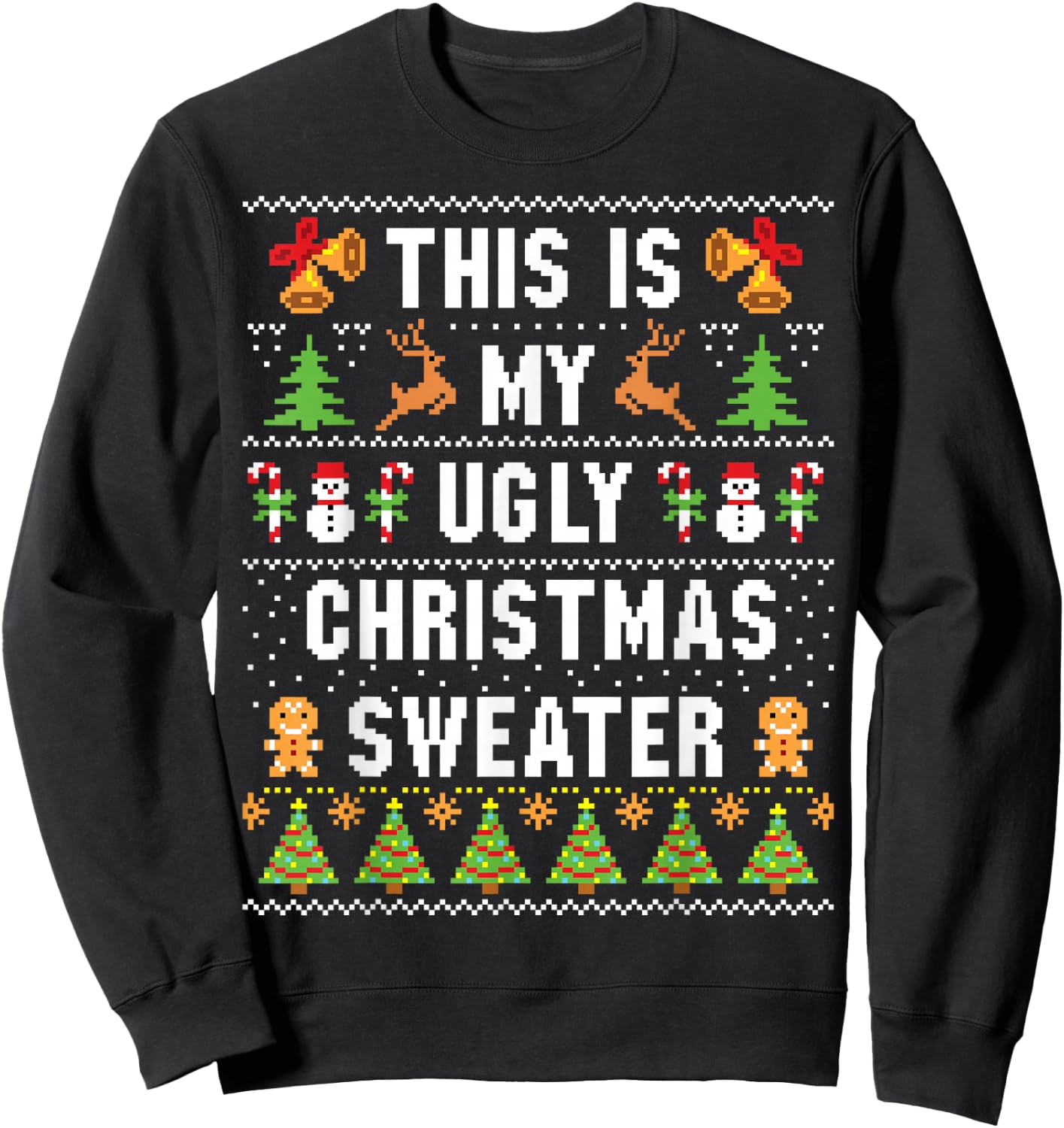 This Is My Ugly Sweater Funny Christmas Short Sleeve Sweatshirt - Sweatshirt | Black