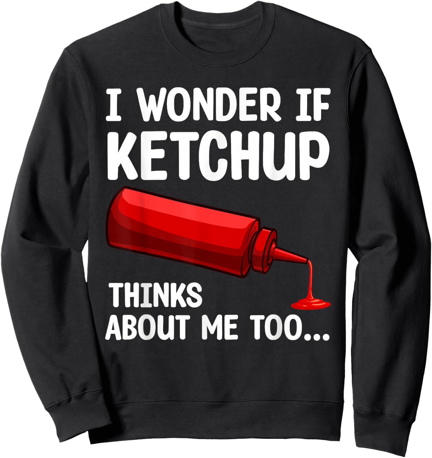 Cool Ketchup Design Women Catsup Sauce Ketchup Lover Sweatshirt - Sweatshirt | Black