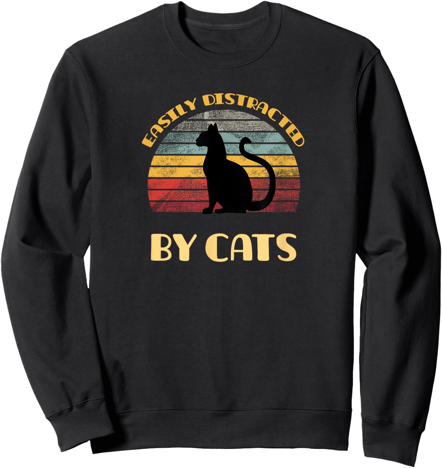 Easily distracted by cats on a distressed sunset background Sweatshirt - Sweatshirt | Black