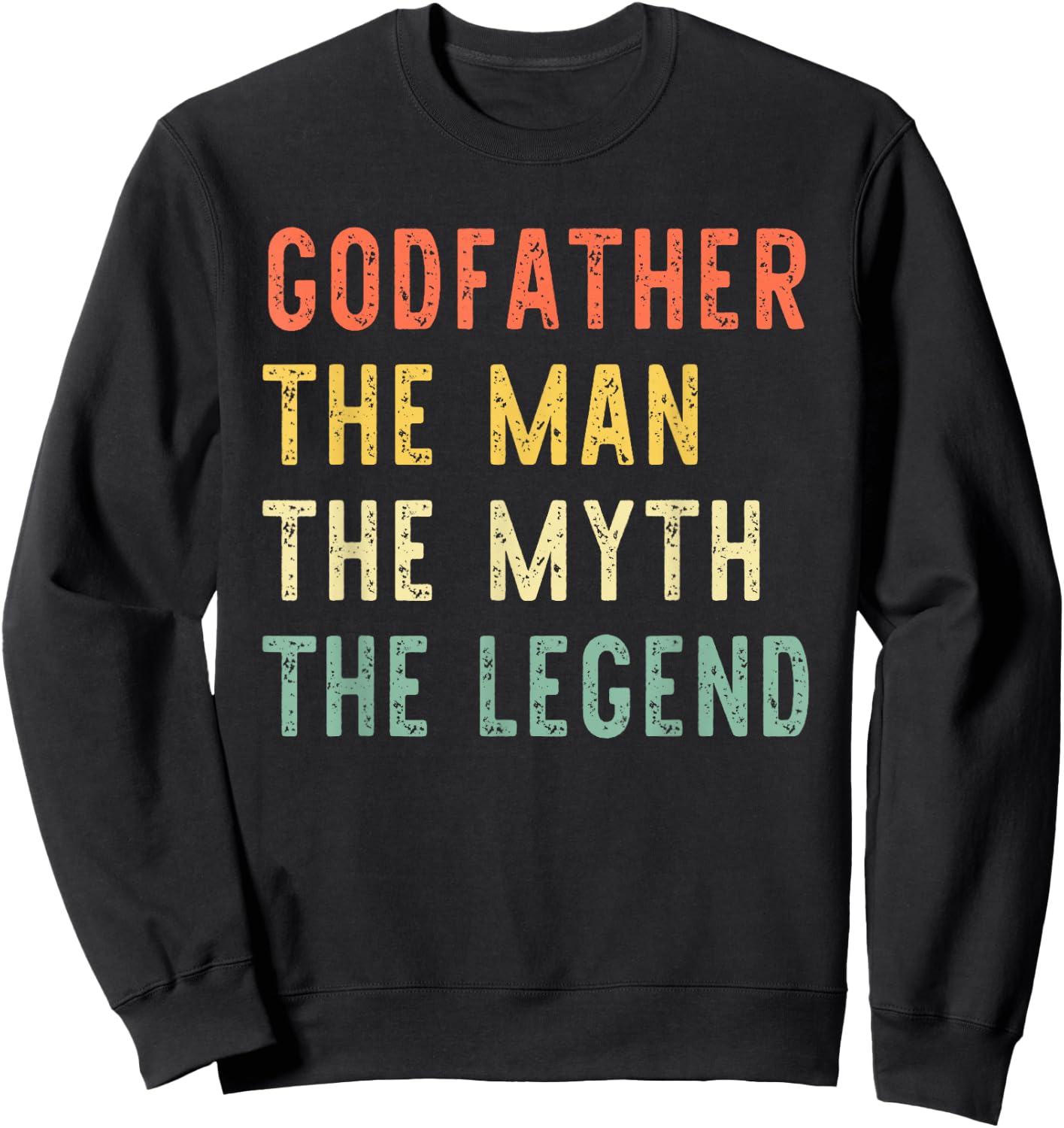 Godfather The Man The Myth The Legend Retro Vintage Sweatshirt - Sweatshirt | Black