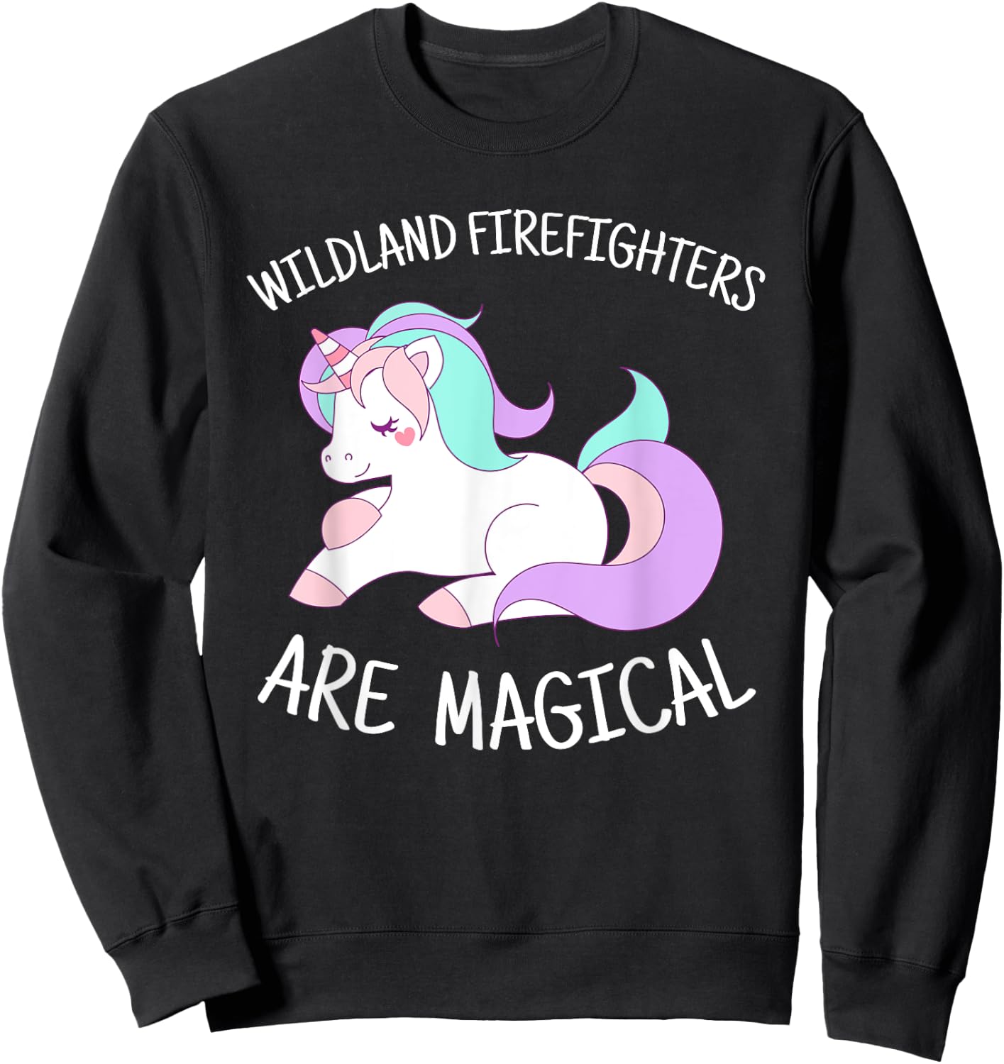 Cute Wildland Firefighter Unicorn Shirt Gift Sweatshirt - Sweatshirt | Black
