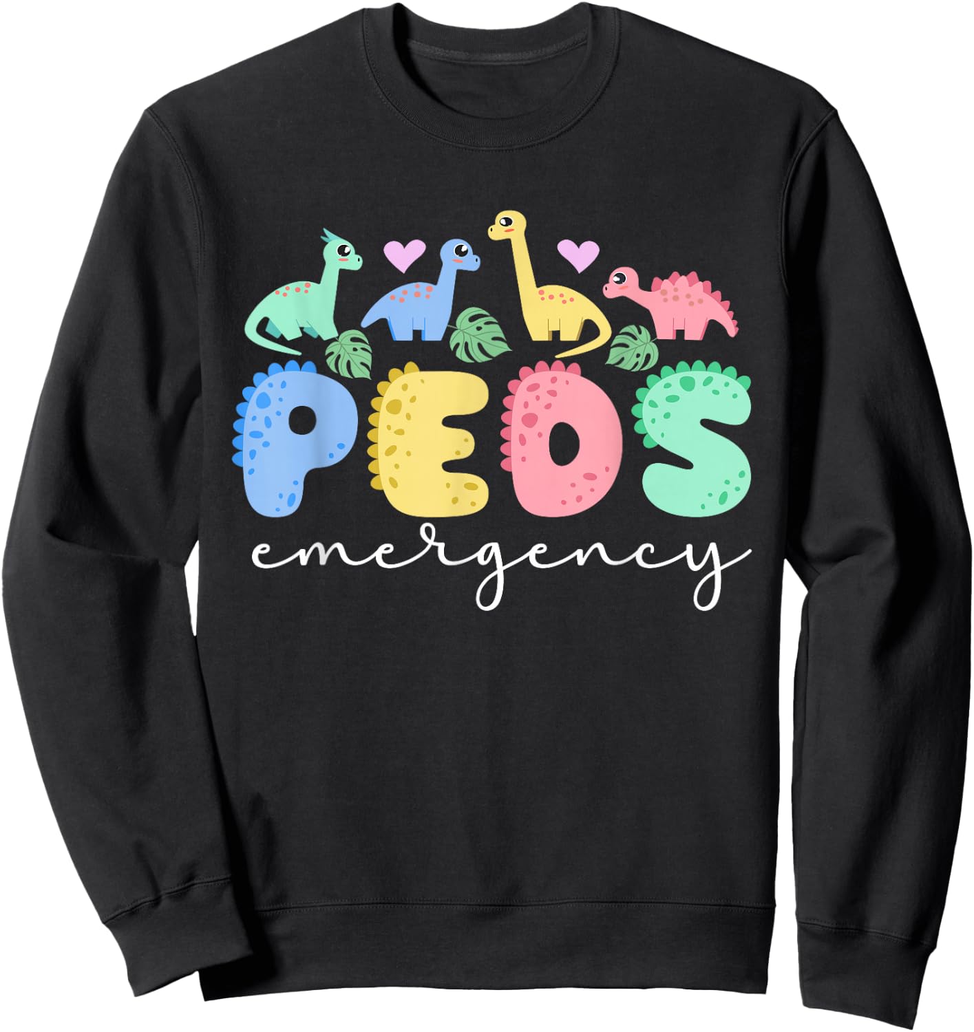Peds Emergency Peds ER Nurse Pediatric Emergency Nurse Sweatshirt - Sweatshirt | Black