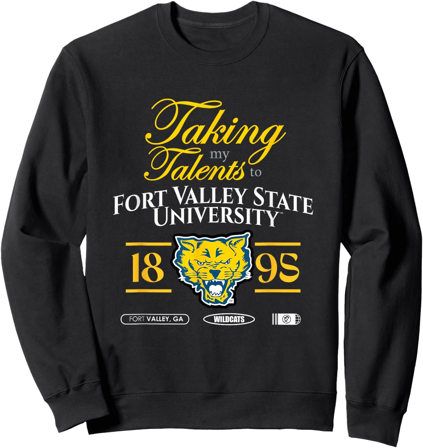 Taking My Talents to FVSU Fort Valley Signing Day Sweatshirt - Sweatshirt | Black
