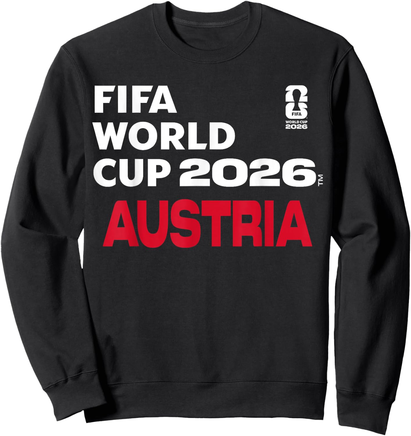 FIFA World CUP26 Österreich Blockbuchstaben Sweatshirt - Sweatshirt | Black