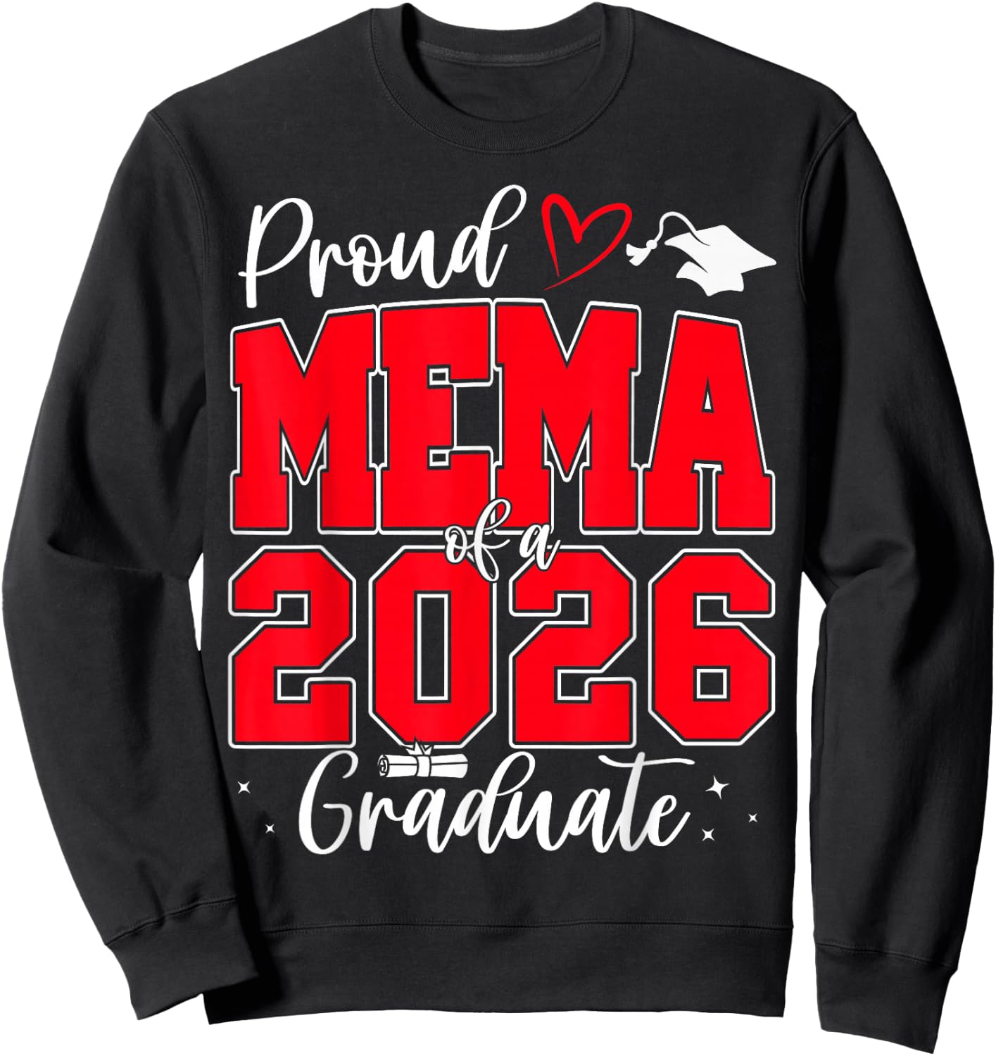 Proud Mema of a Class of 2026 Graduate Senior Graduation Sweatshirt - Sweatshirt | Black