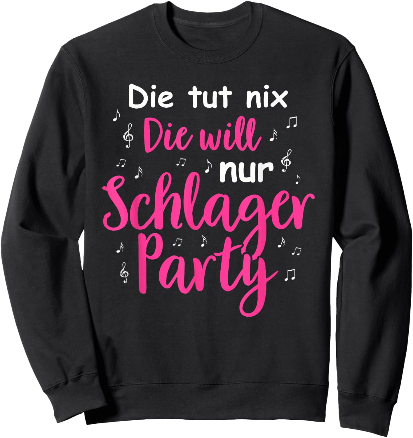 Schlager Music Costume Party Girls Schlagerfan Schlager Music , black Sweatshirt - Sweatshirt | Black