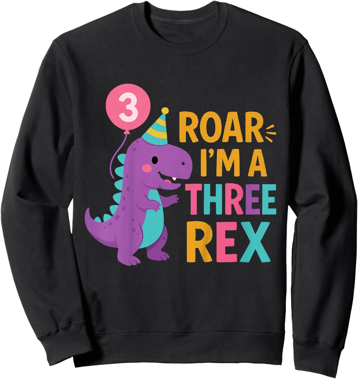 Kids 3rd Birthday Dinosaur Girl T-Rex Matching Family Party Three Sweatshirt - Sweatshirt | Black
