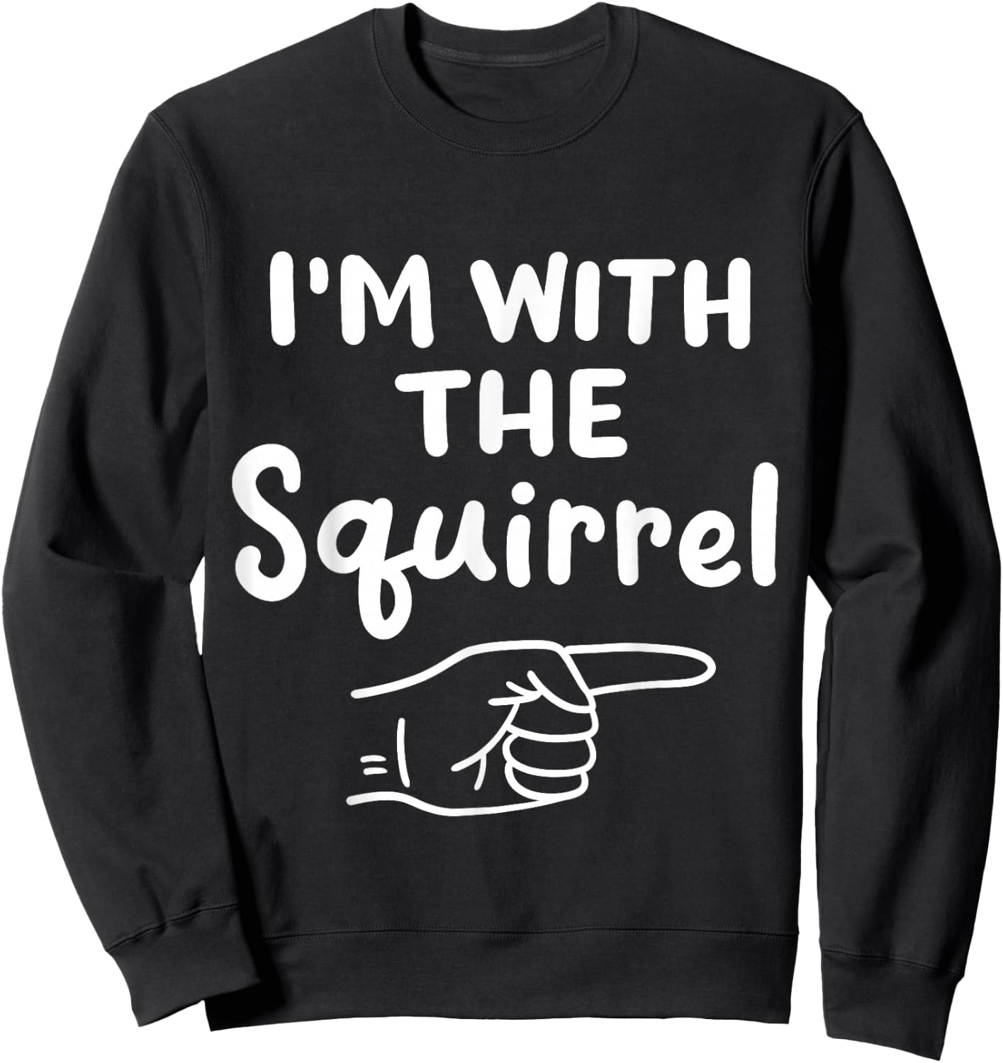 I'm With Squirrel Funny Halloween Costume Party Couples Men Sweatshirt - Sweatshirt | Black