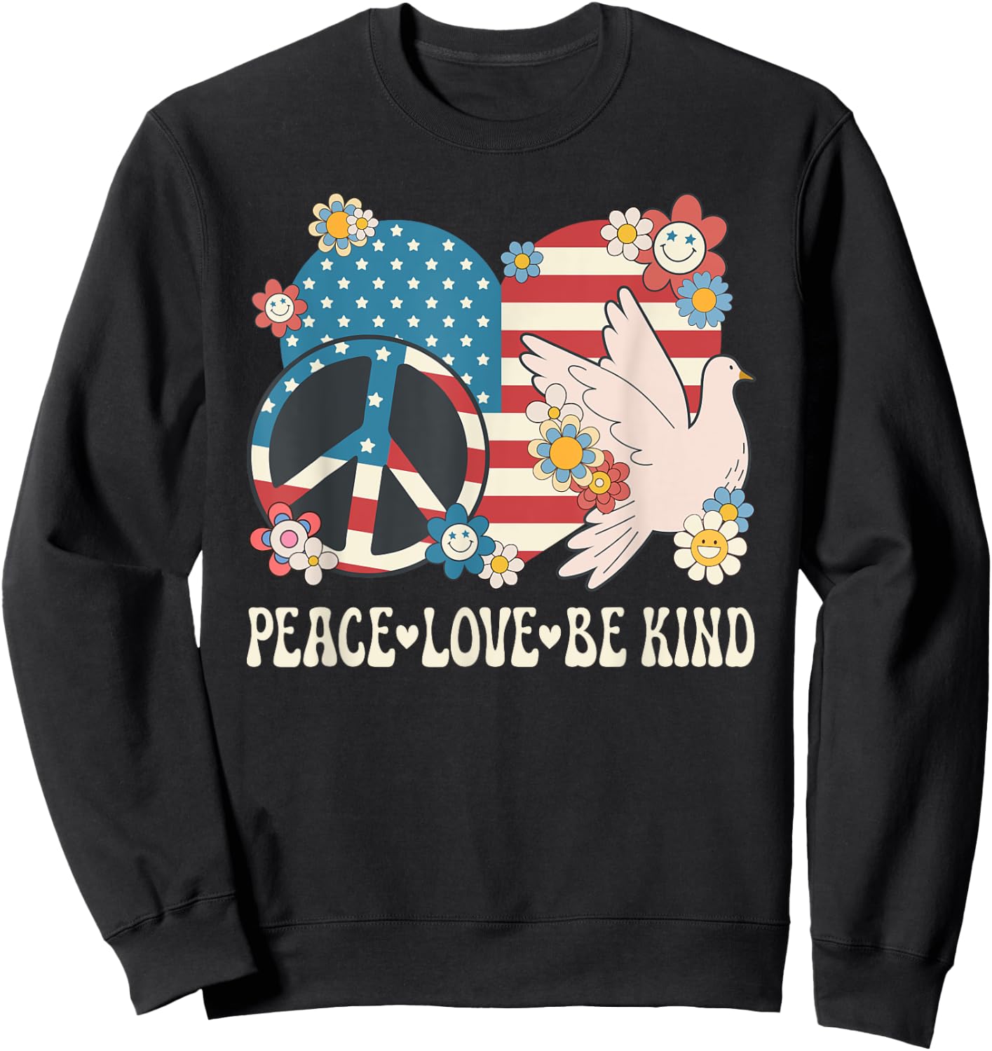 Peace Love Be Kind American Flag Patriotic Women Kindness Sweatshirt - Sweatshirt | Black