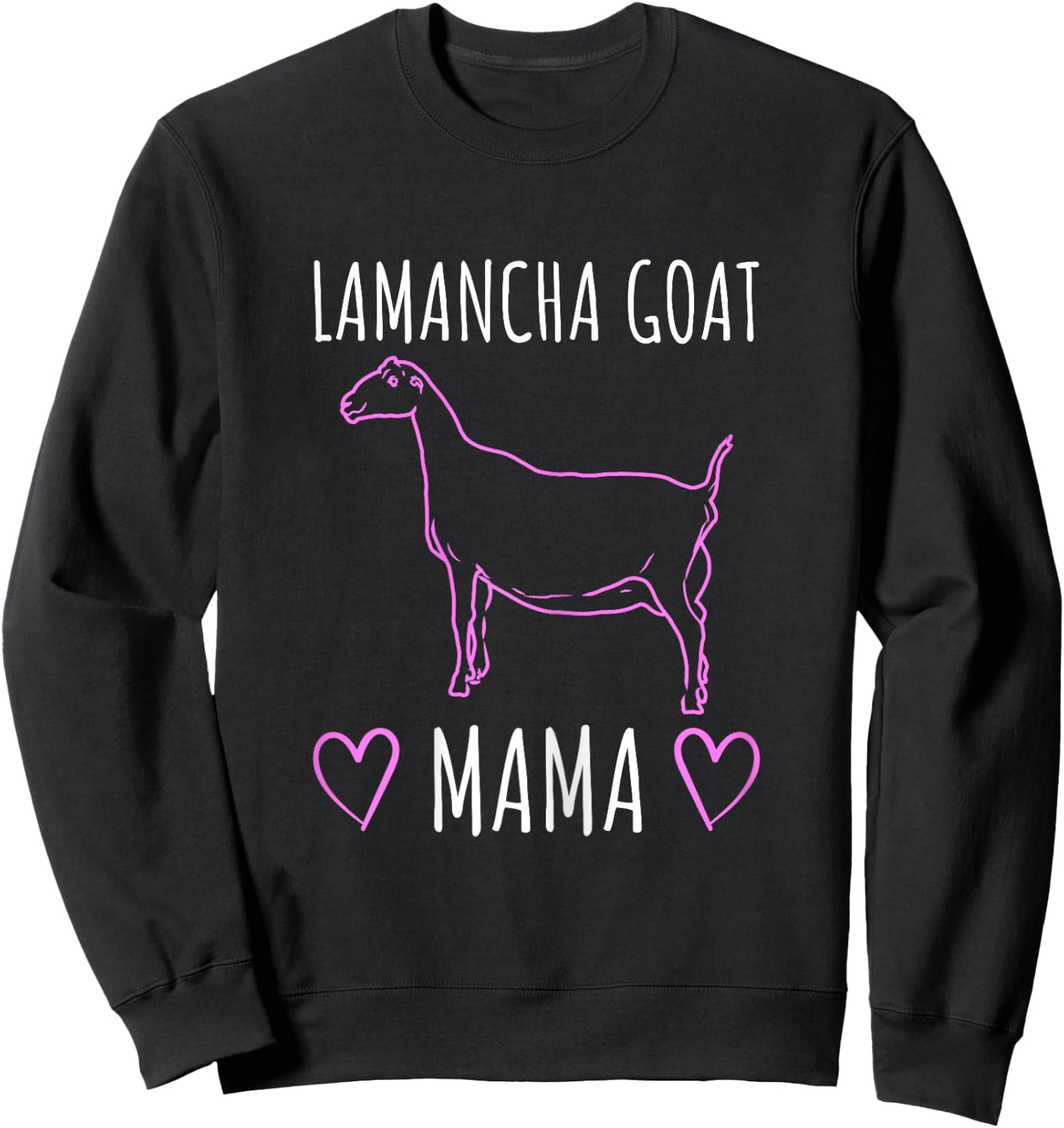 Lamancha Goat Mama - Lamancha Gifts Sweatshirt - Sweatshirt | Black