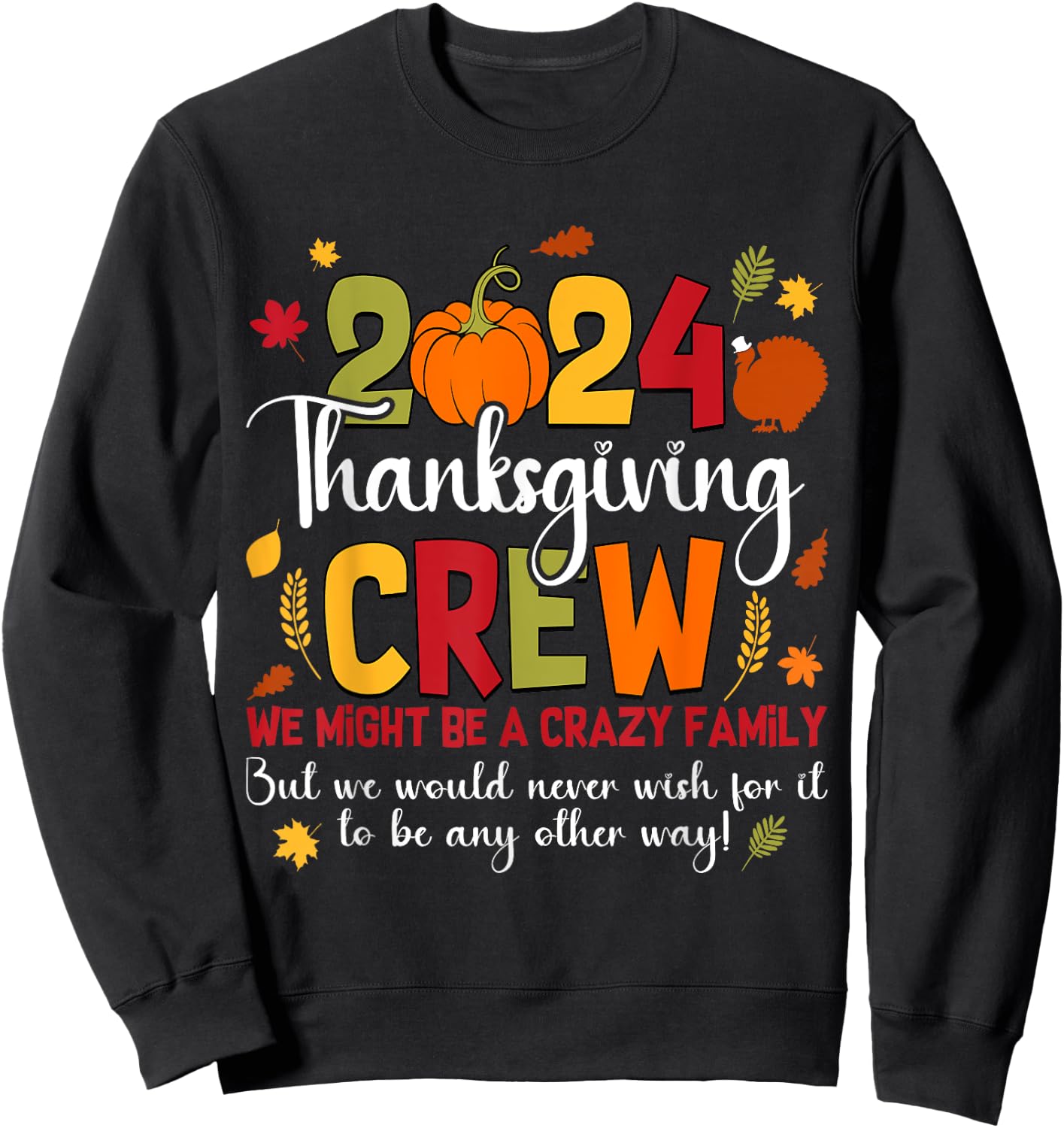 Family Thanksgiving 2024 Thanksgiving Crew Turkey Matching Sweatshirt - Sweatshirt | Black
