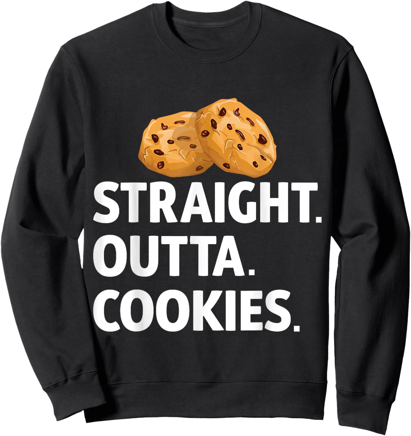Straight Outta Cookies Sweatshirt - Sweatshirt | Black