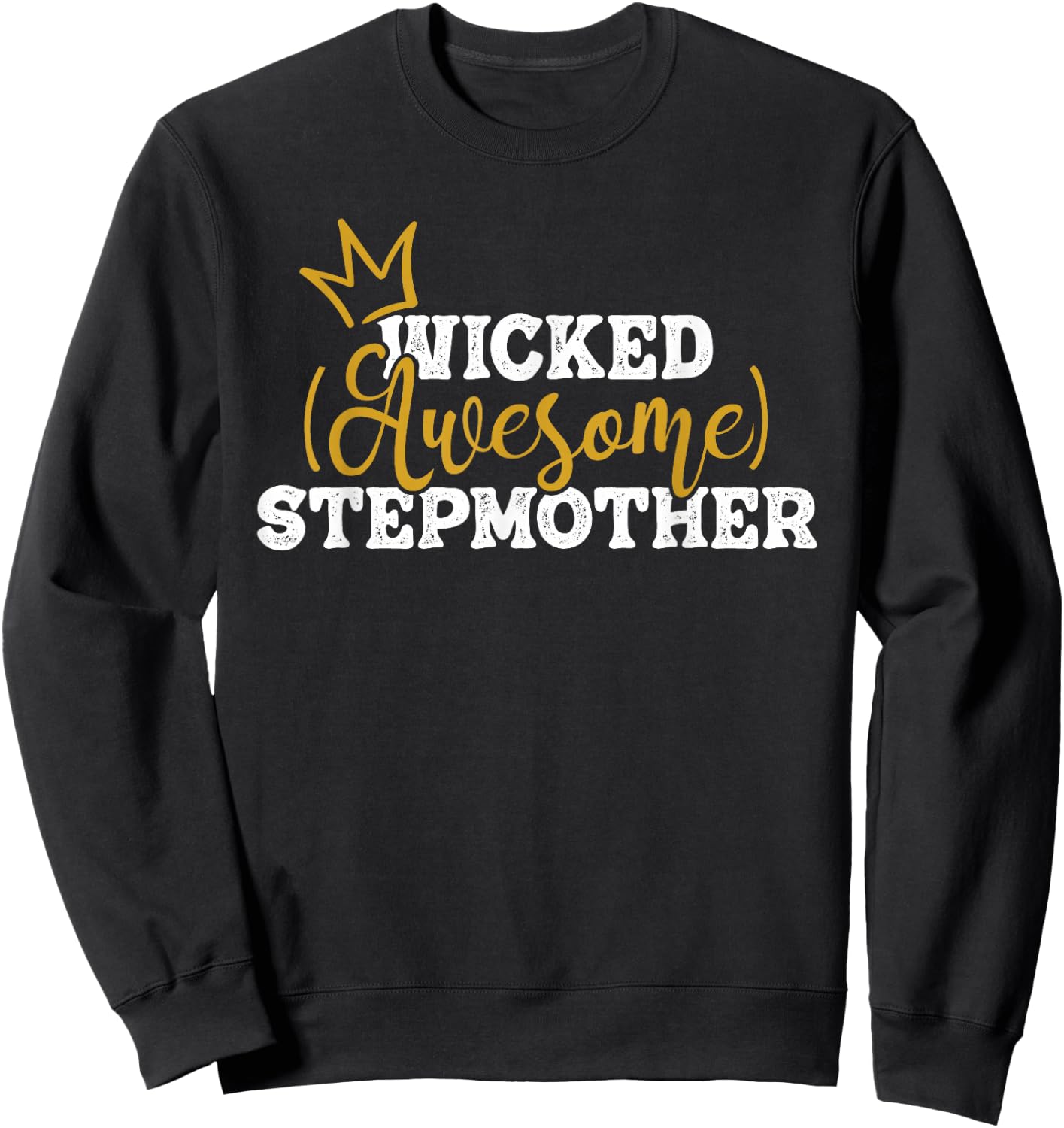 Awesome Stepmother - Stepmom Bonus Mom Stepdaughter Sweatshirt - Sweatshirt | Black