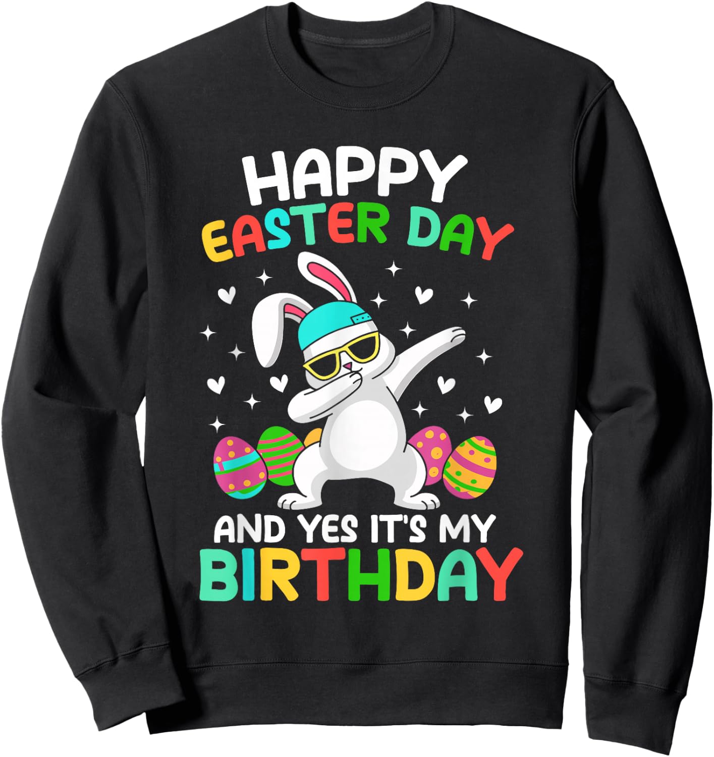 Happy Easter Day And Yes It's My Birthday Cute Kids Boys Sweatshirt - Sweatshirt | Black