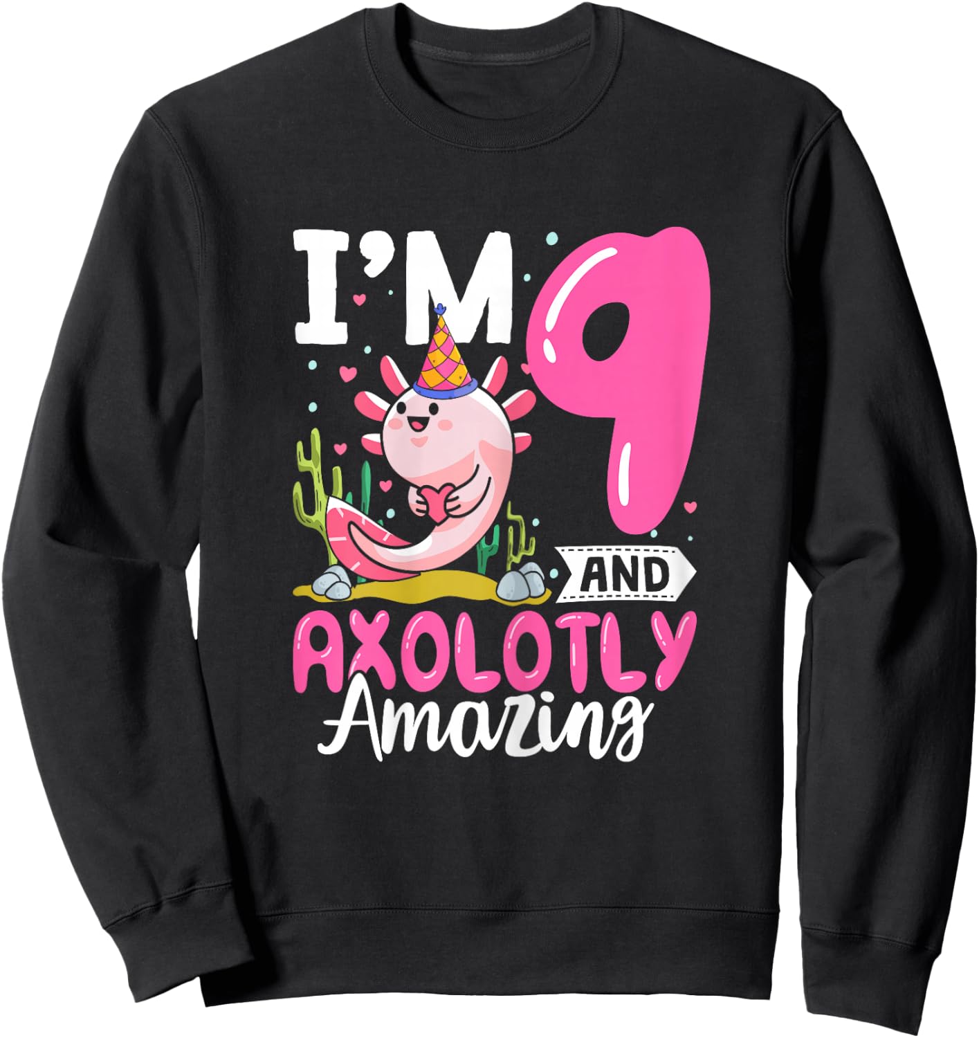 9th Birthday Shirt Girl Axolotl 9 Year Old Birthday Sweatshirt - Sweatshirt | Black