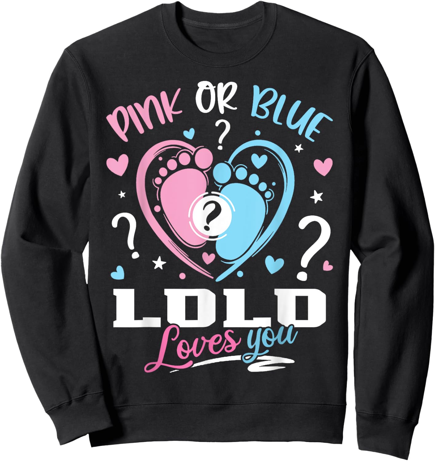 Pink Or Blue Lolo Loves You Gender Reveal Baby Sweatshirt - Sweatshirt | Black