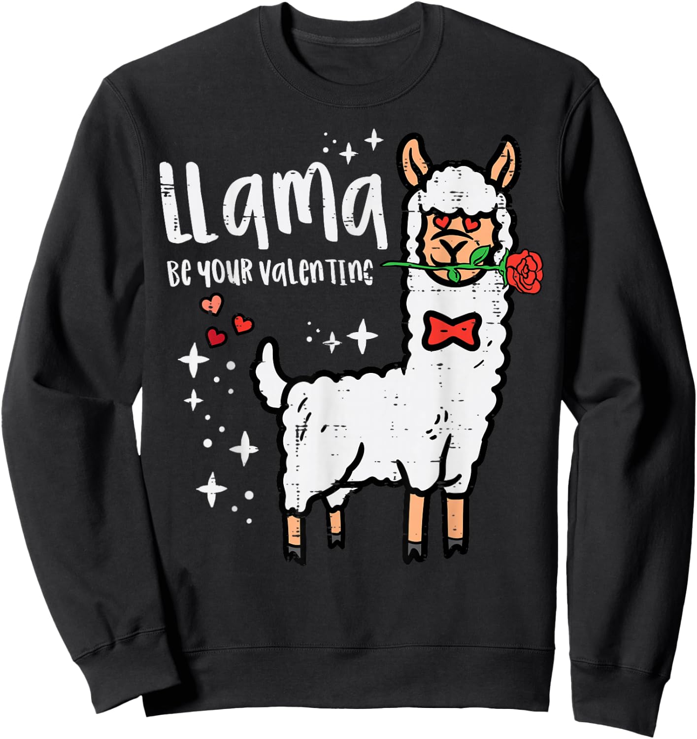 Llama Be Your Valentine Alpaca Men Boys Kids Youth Women Sweatshirt - Sweatshirt | Black