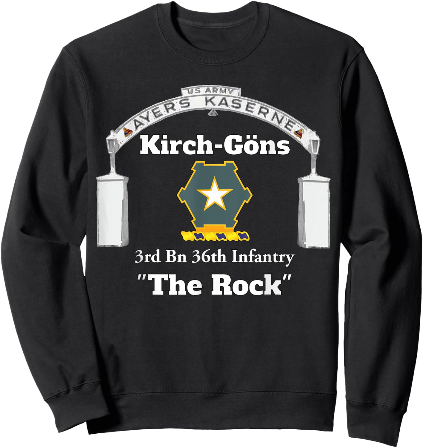 Ayers Kaserne - Kirch-Gons - 3rd Bn 36th Inf design on front Sweatshirt - Sweatshirt | Black