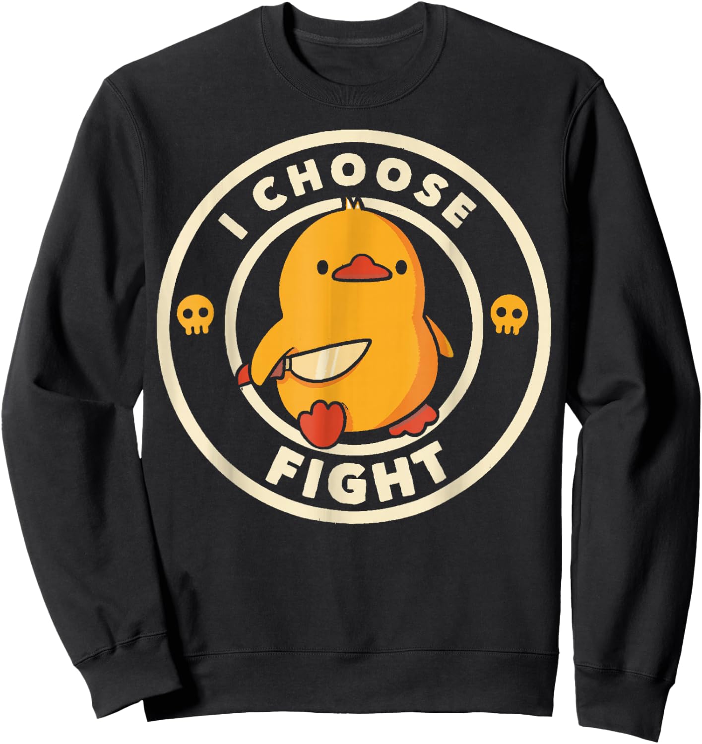 I choose to fight Funny duck badge with English Sweatshirt - Sweatshirt | Black
