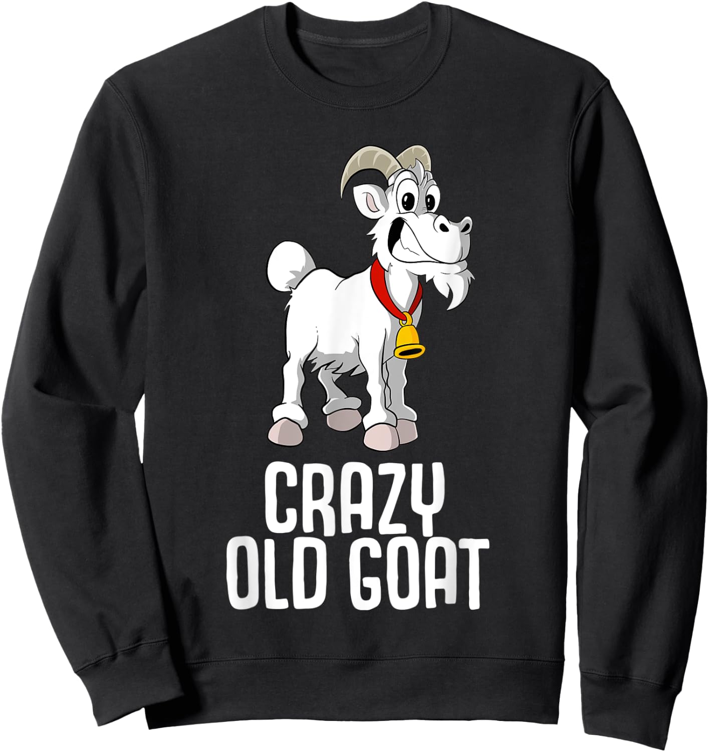 Crazy Old Goat Sweatshirt - Sweatshirt | Black