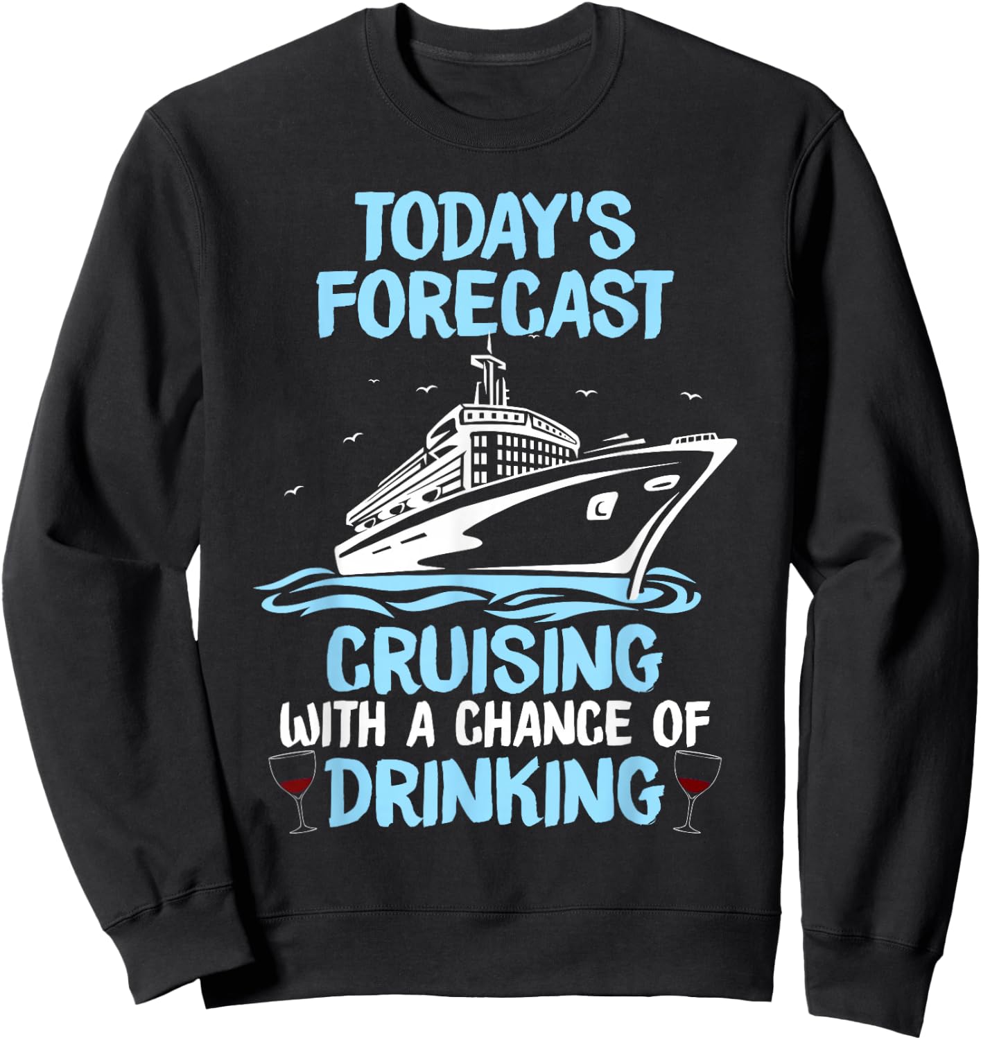 Funny Cruise Design Women Cruising Boat Trip Lovers Small Sweatshirt - Sweatshirt | Black