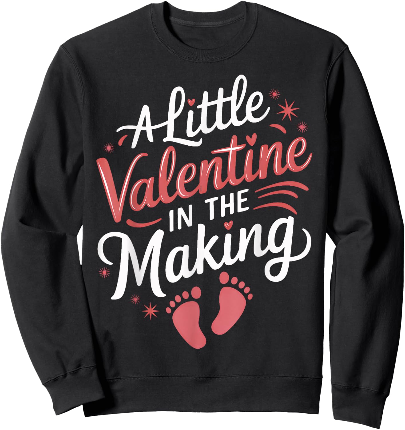 Little Valentine In The Making Cute Pregnancy Announcement Sweatshirt - Sweatshirt | Black