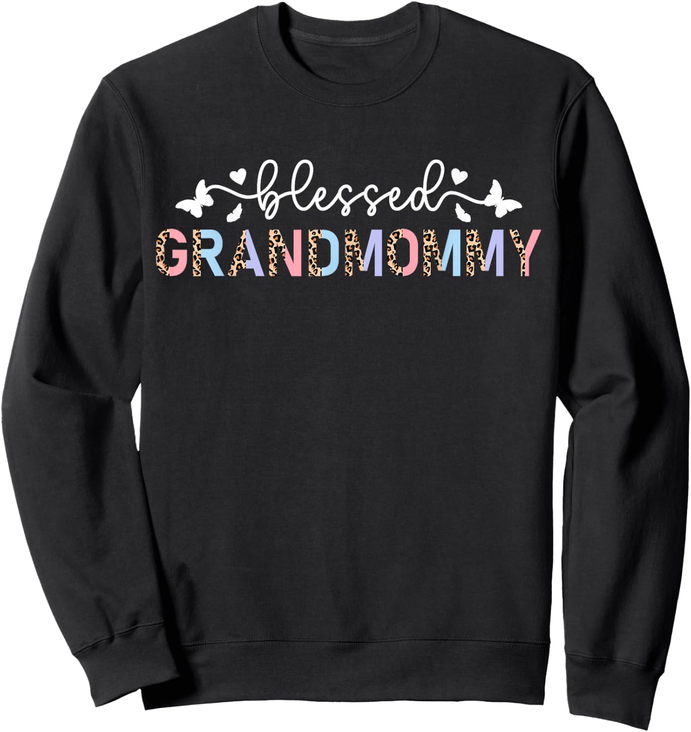 Blessed Grandmommy Grandma Grandmommy Grandmother Sweatshirt - Sweatshirt | Black