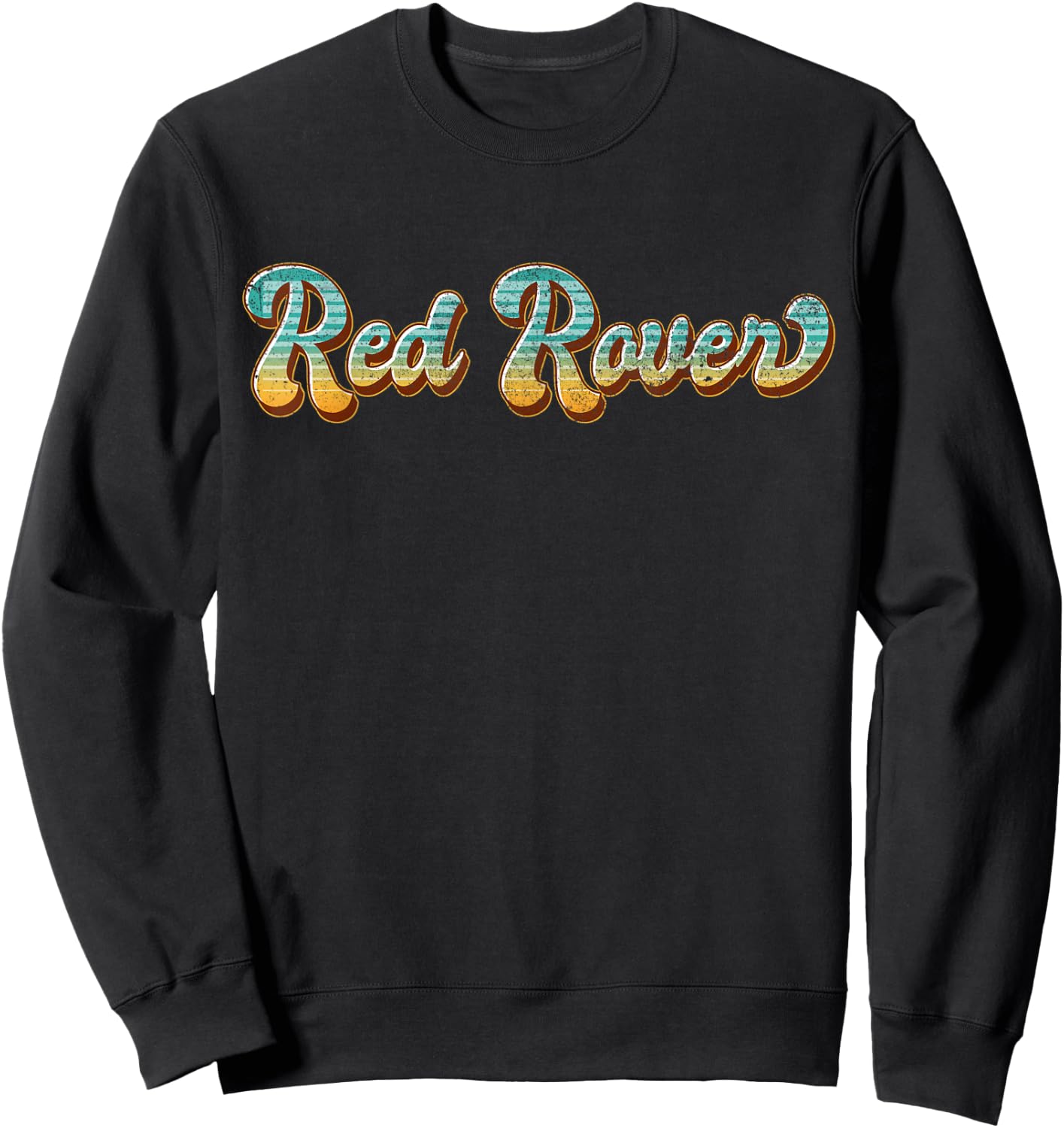 Red Rover Shirt Childhood Games From the 80s Or 90s Costume Sweatshirt - Sweatshirt | Black