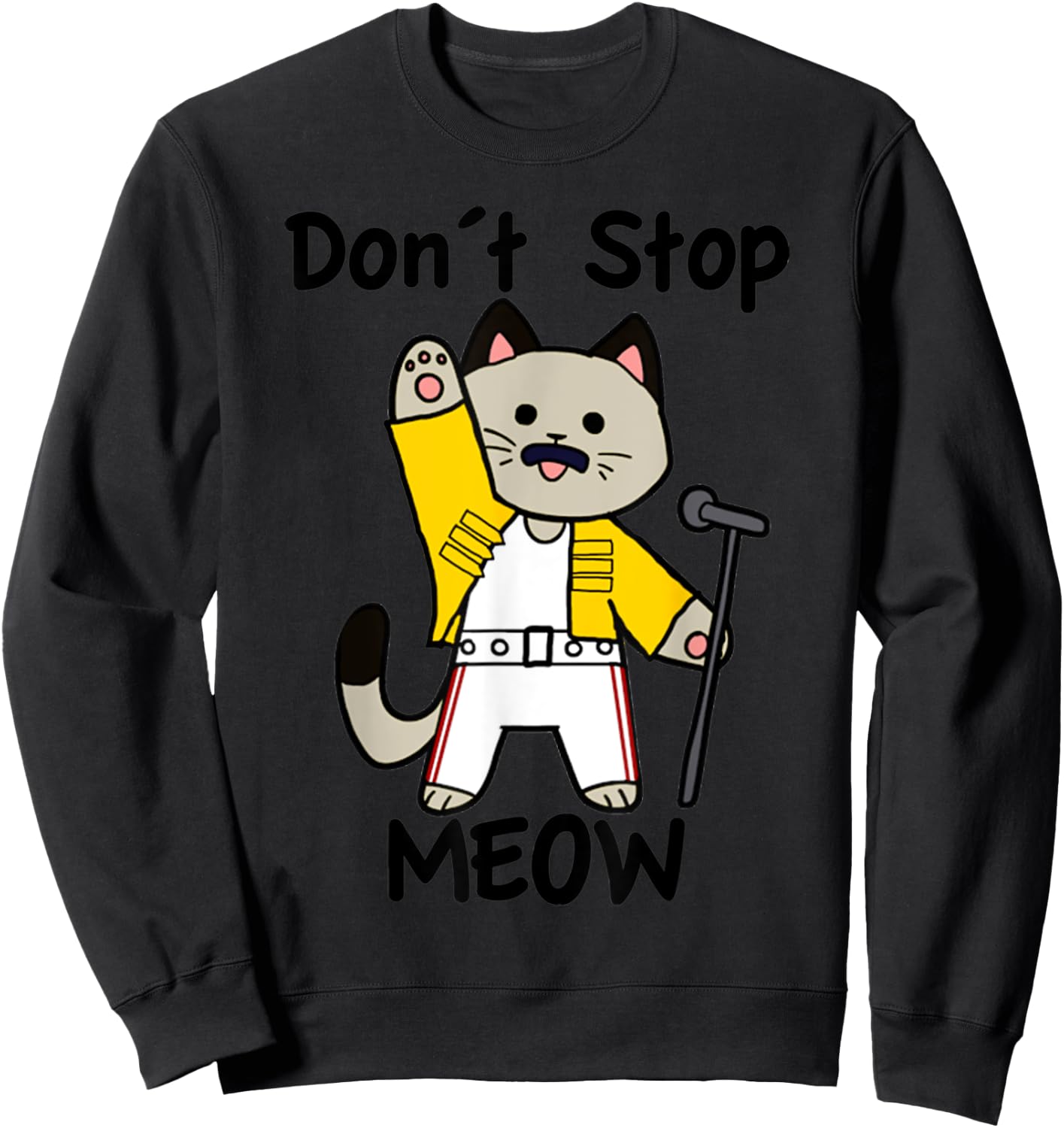 Vintage Funny Quote Dont Stop Meow Retro Cat Meme Lover Sweatshirt - Sweatshirt | Black