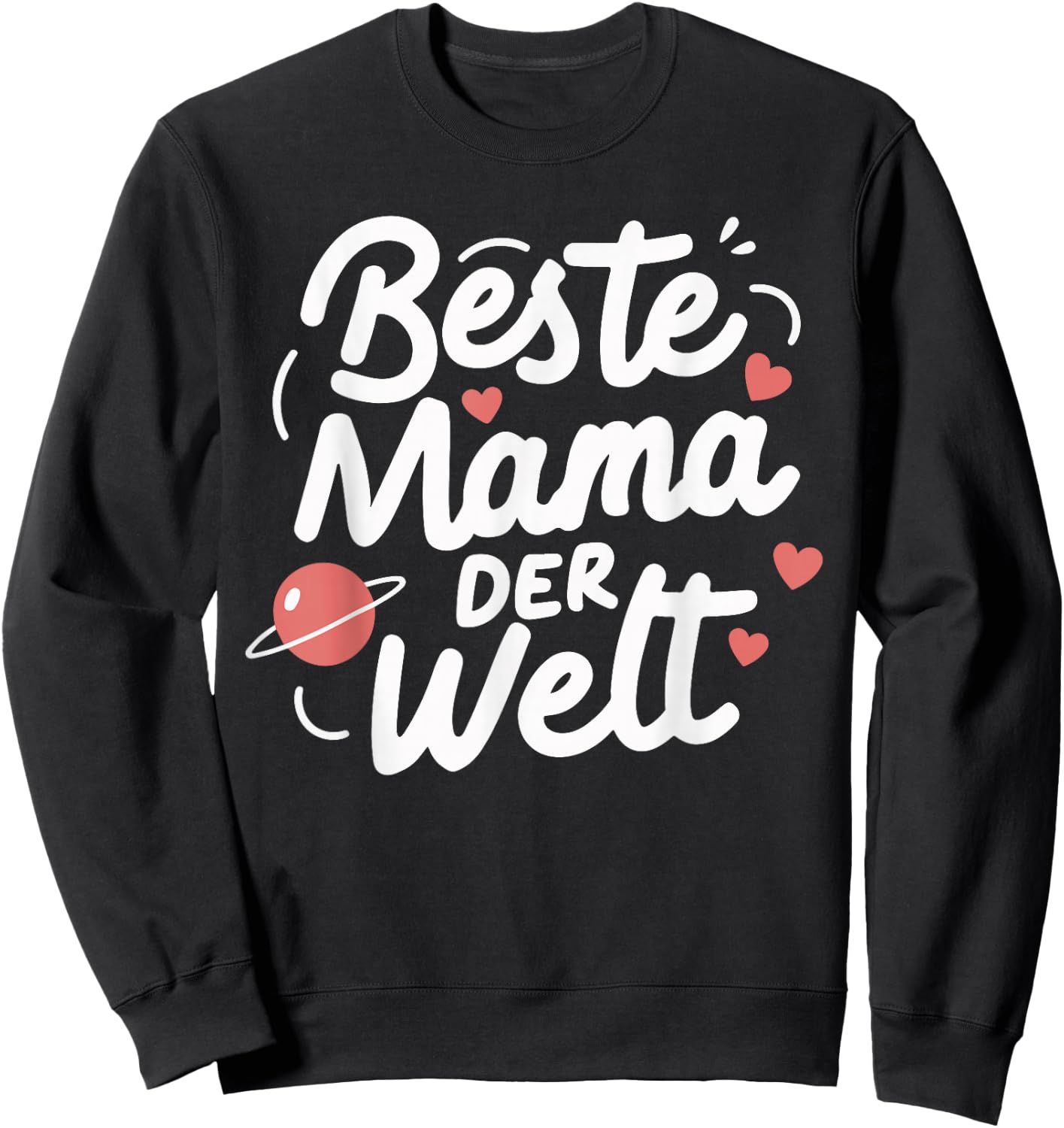 Beste Mama der Welt Muttertag Geburtstag Mutter Sohn Tochter Sweatshirt - Sweatshirt | Black