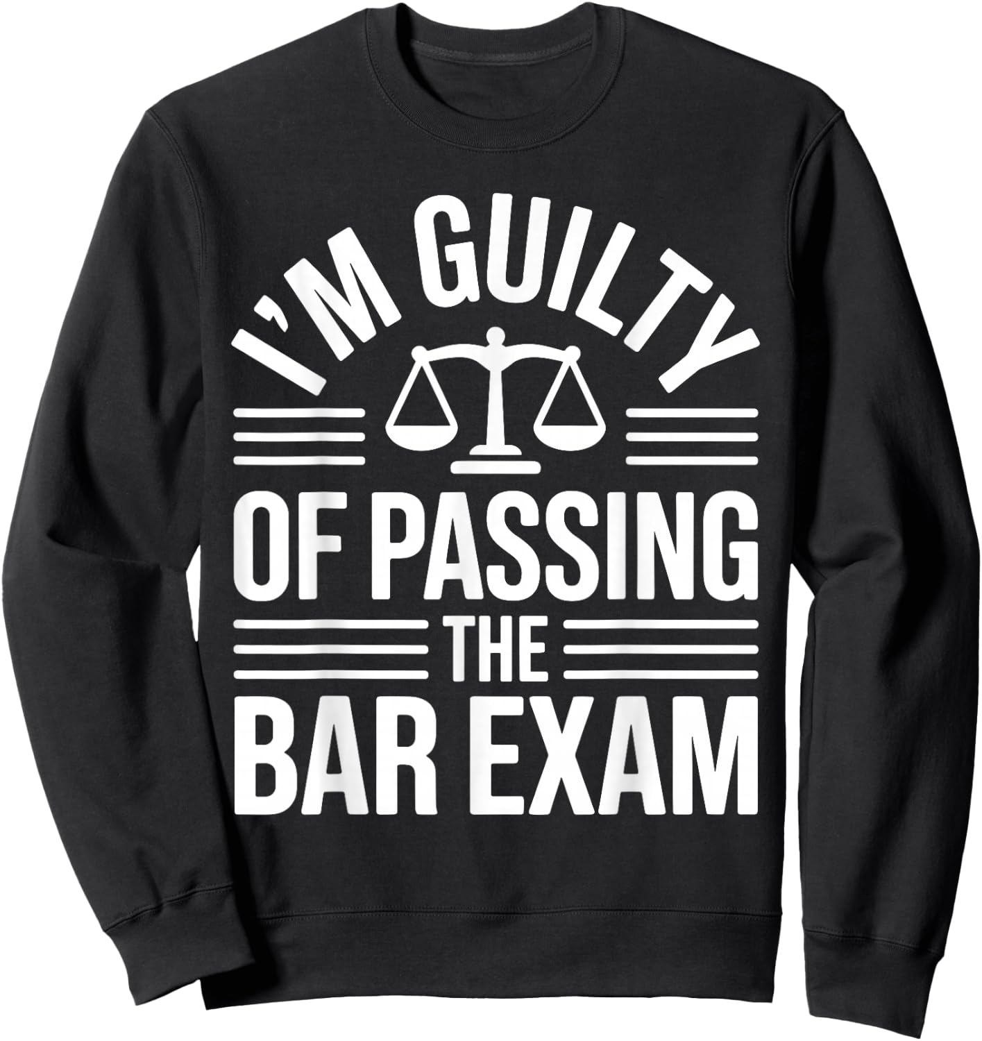 Bar Exam Art Men Women Law School Lawyer Bar Examination Sweatshirt - Sweatshirt | Black