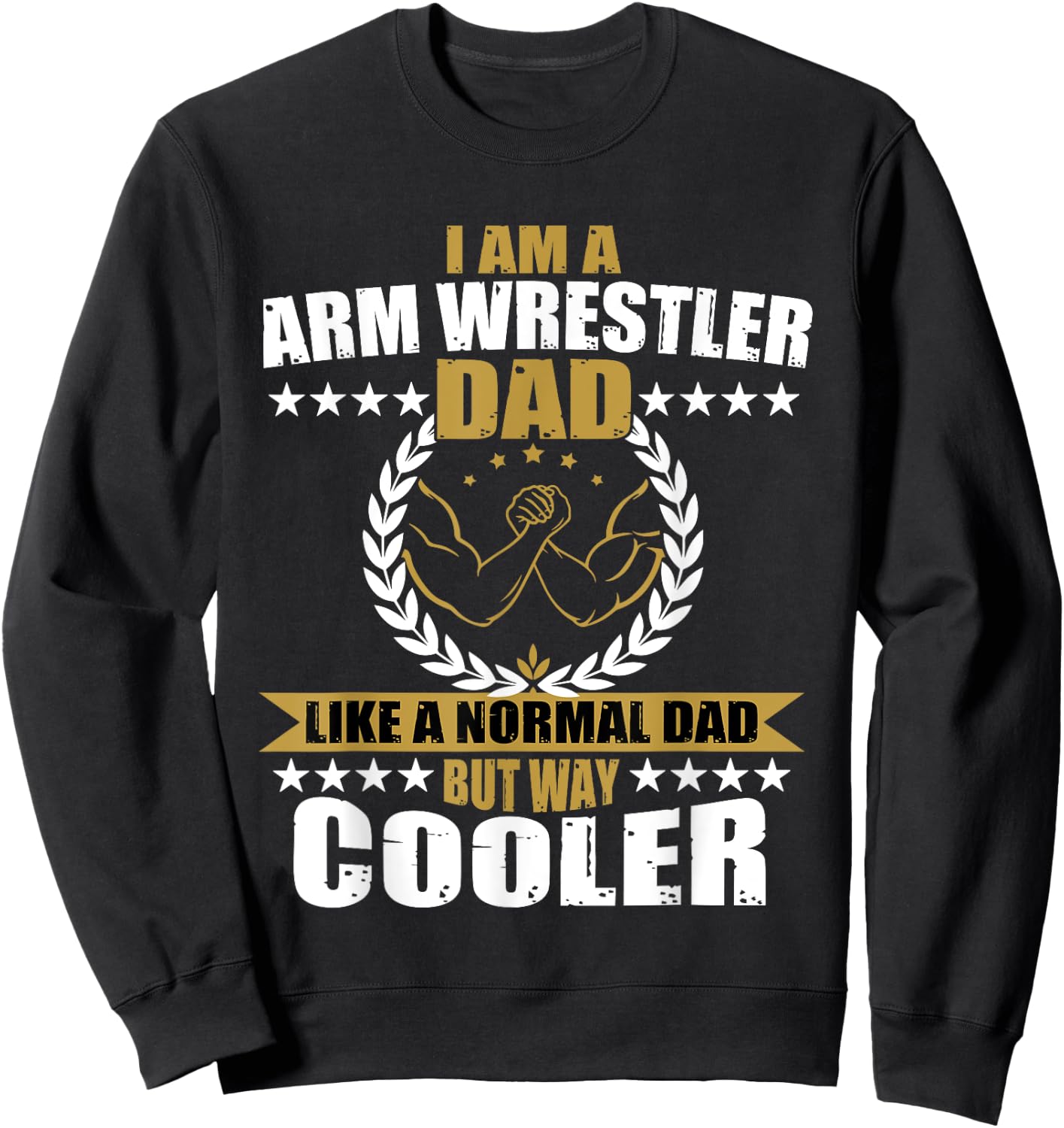 Great Arm Press Father Gift Dad Muscle Fitness Sweatshirt - Sweatshirt | Black