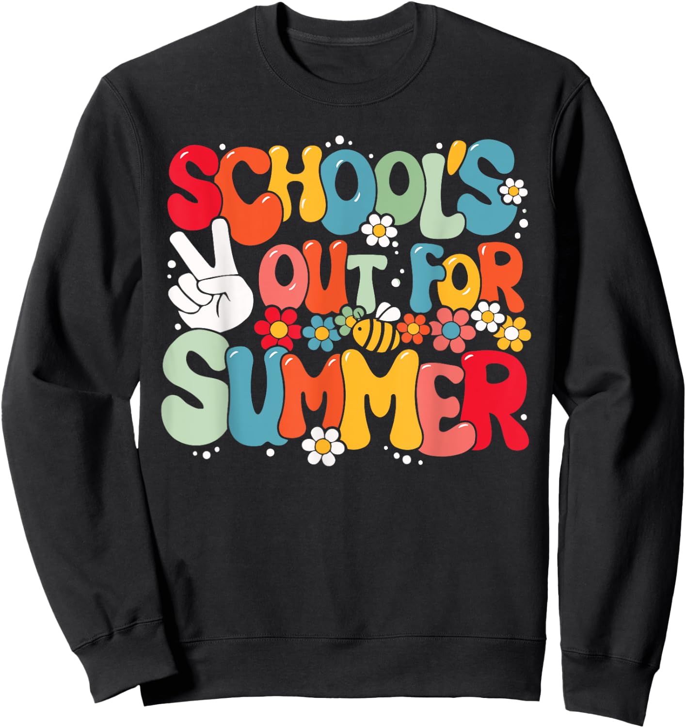 Retro Last Day Of School - School's Out For Summer Sweatshirt - Sweatshirt | Black