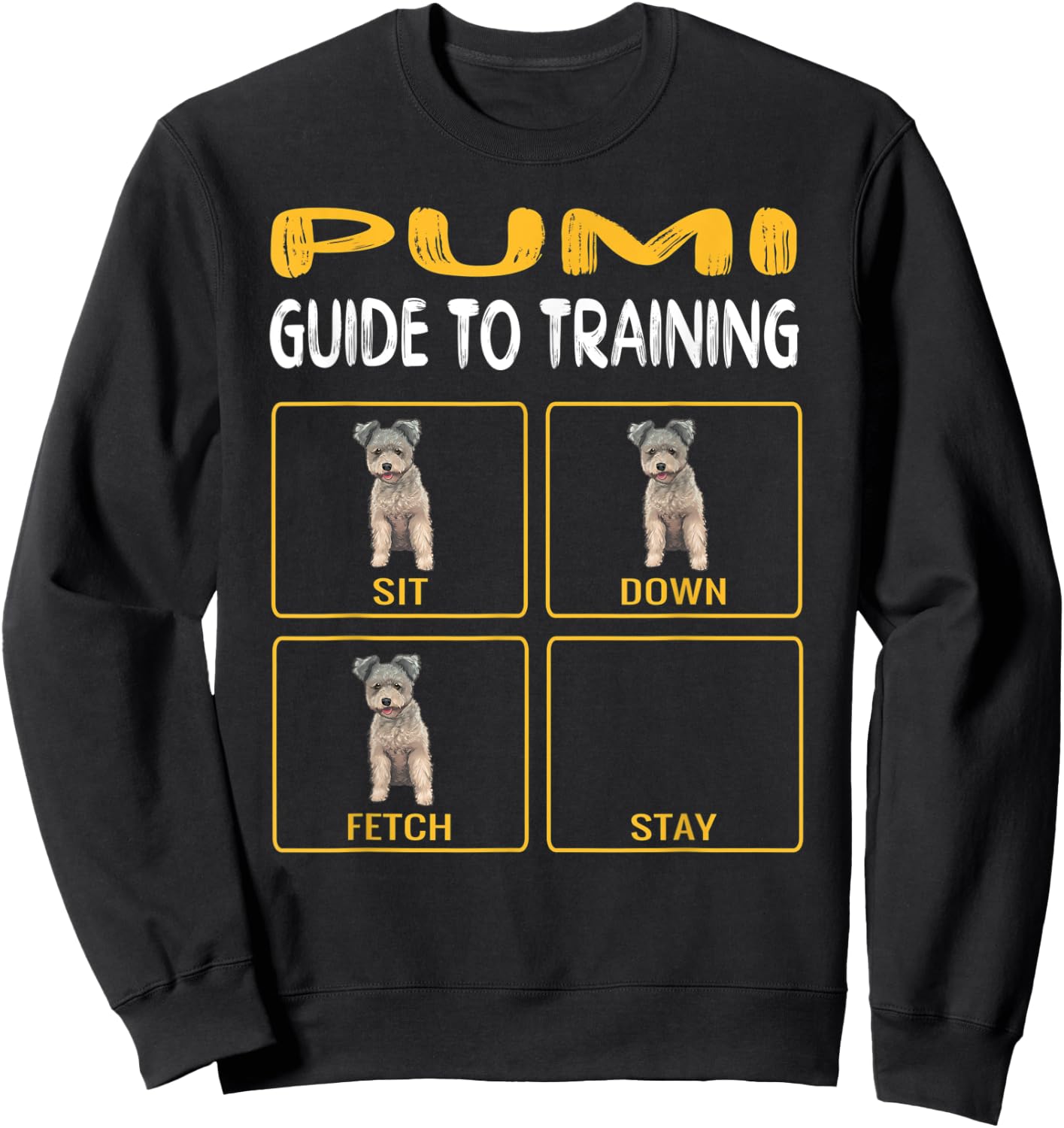 Funny Pumi Guide To Training Dog Obedience Sweatshirt - Sweatshirt | Black