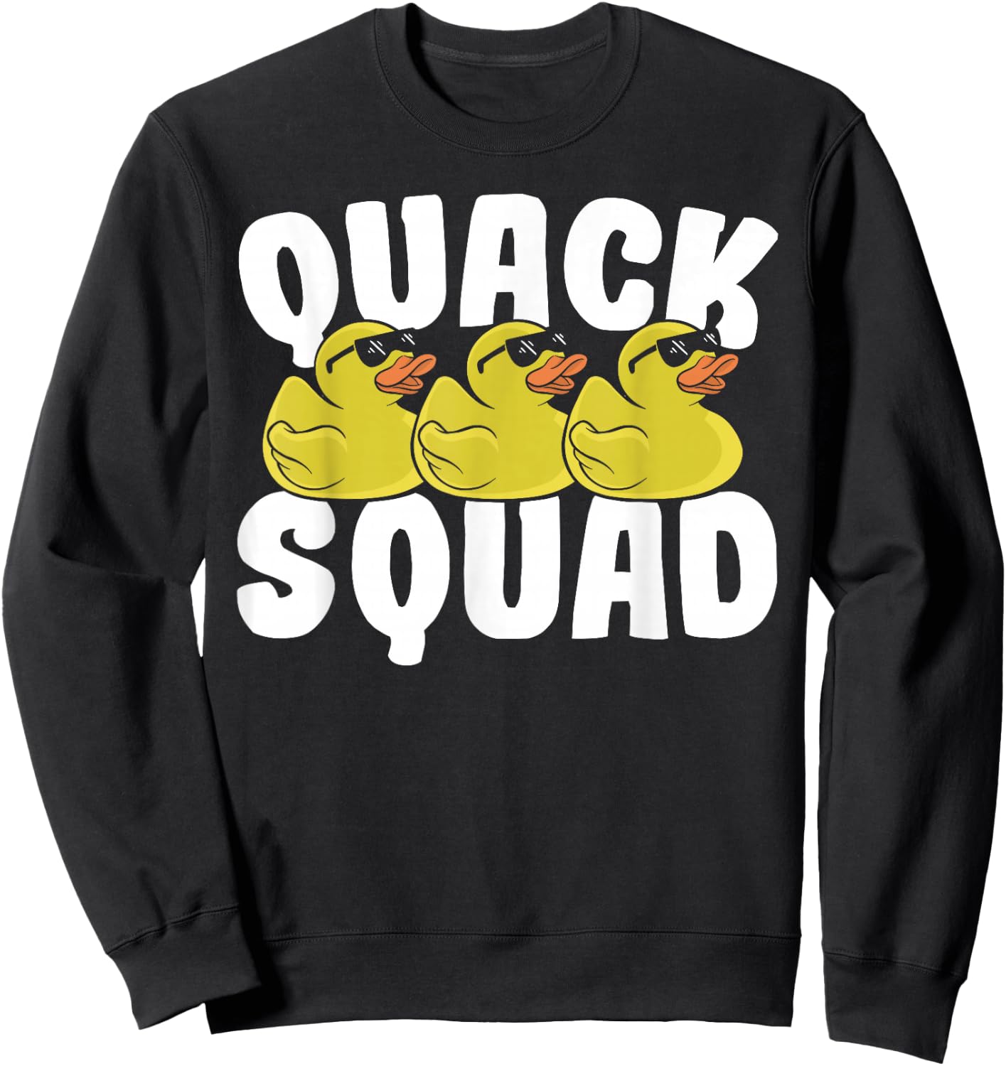 Rubber Ducky Quack Squad Family Cute Rubber Duck Squad Sweatshirt - Sweatshirt | Black