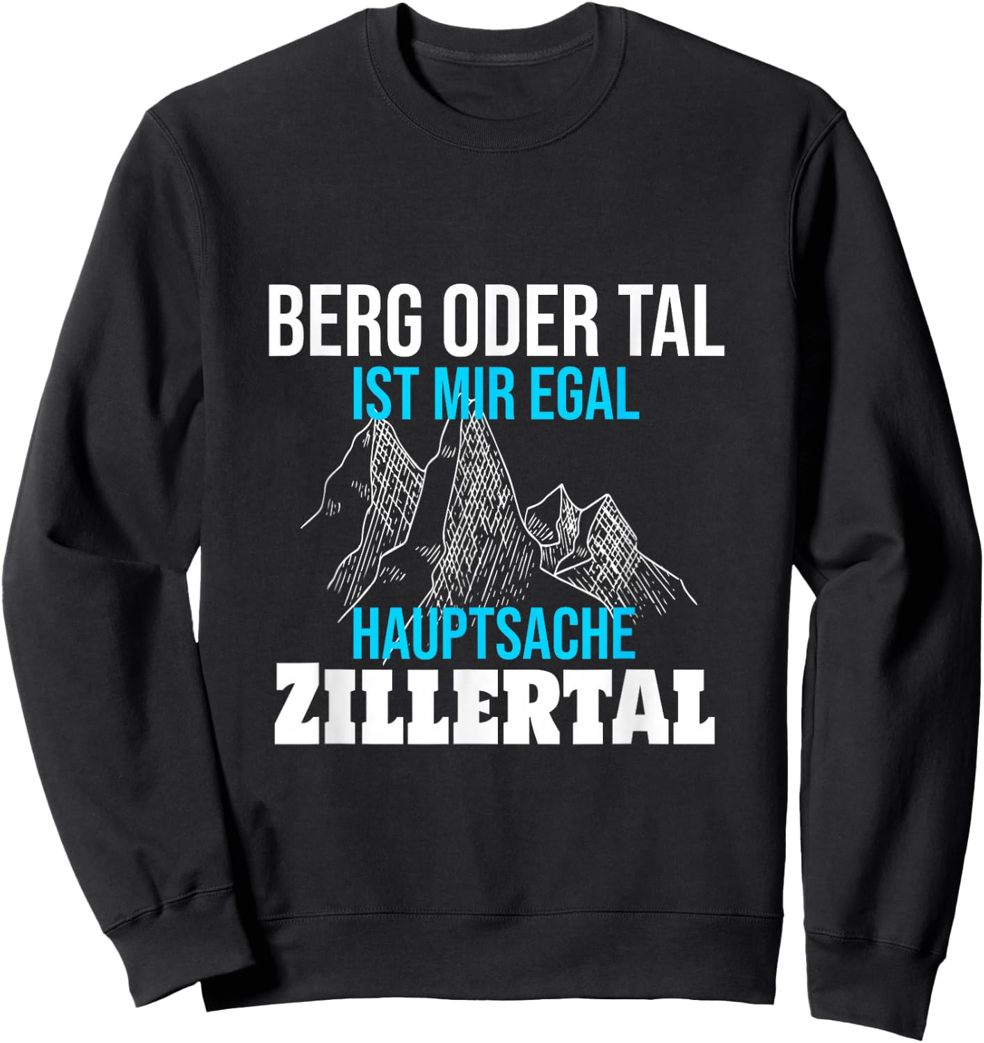 Zillertal Bergsteiger Alpen Wanderer Skifahrer Wanderführer Sweatshirt - Sweatshirt | Black