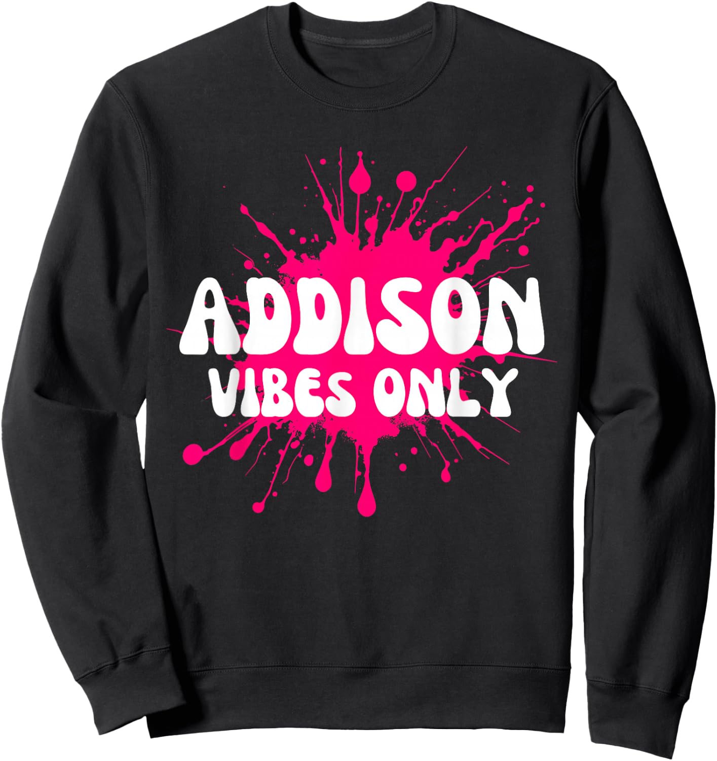 Addison Vibes Only Sweatshirt - Sweatshirt | Black