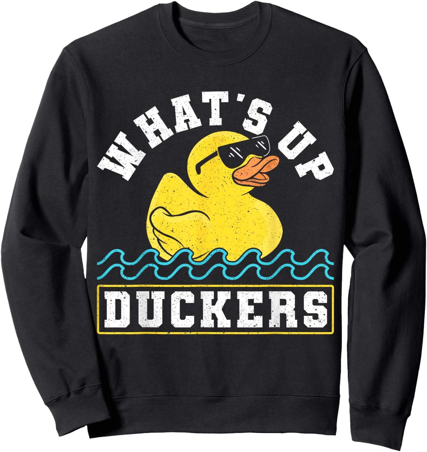Whats Up Duckers? Rubber Duck Sweatshirt - Sweatshirt | Black