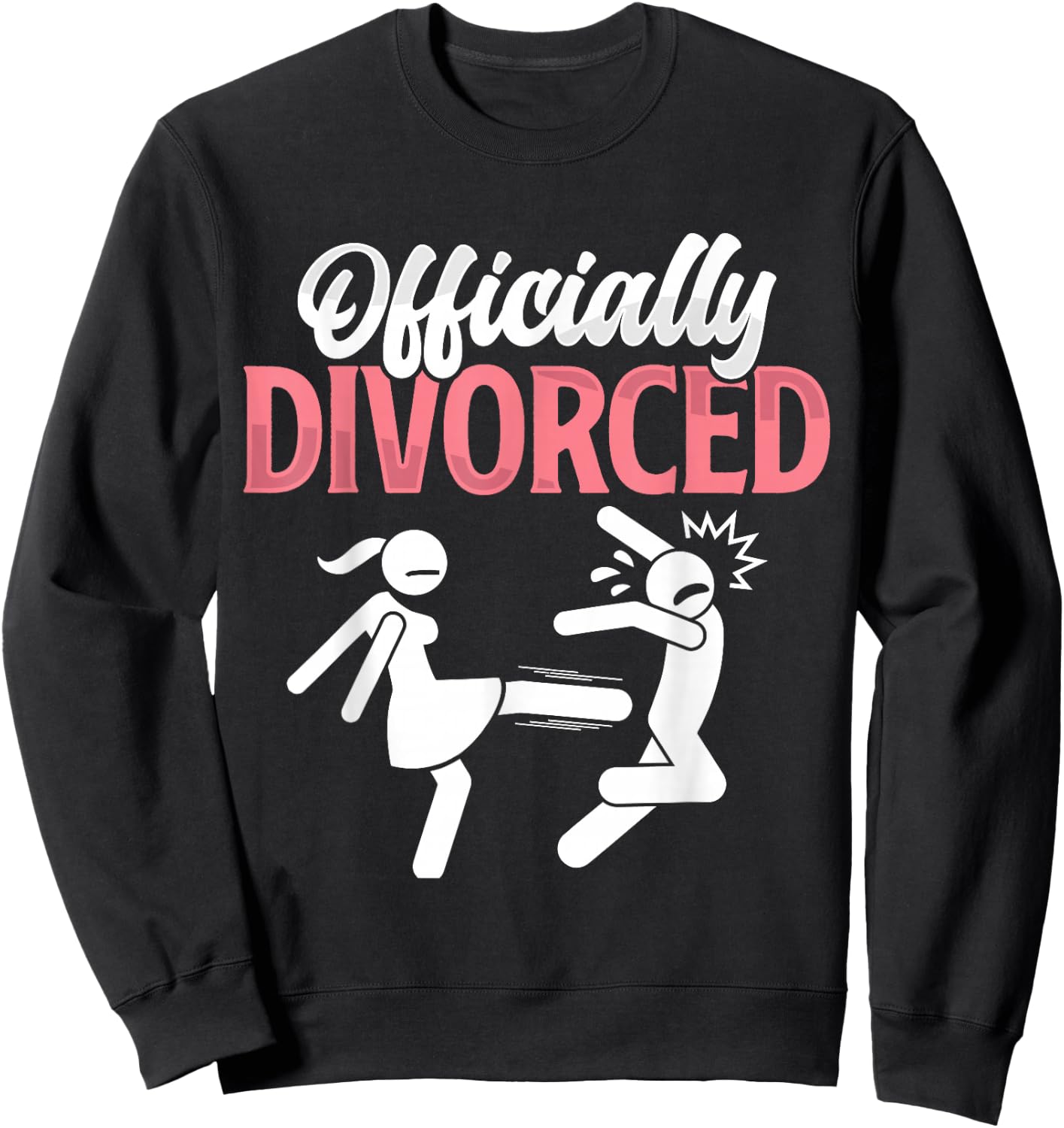 Officially Divorced Funny Party Divorce Divorced Women Sweatshirt - Sweatshirt | Black