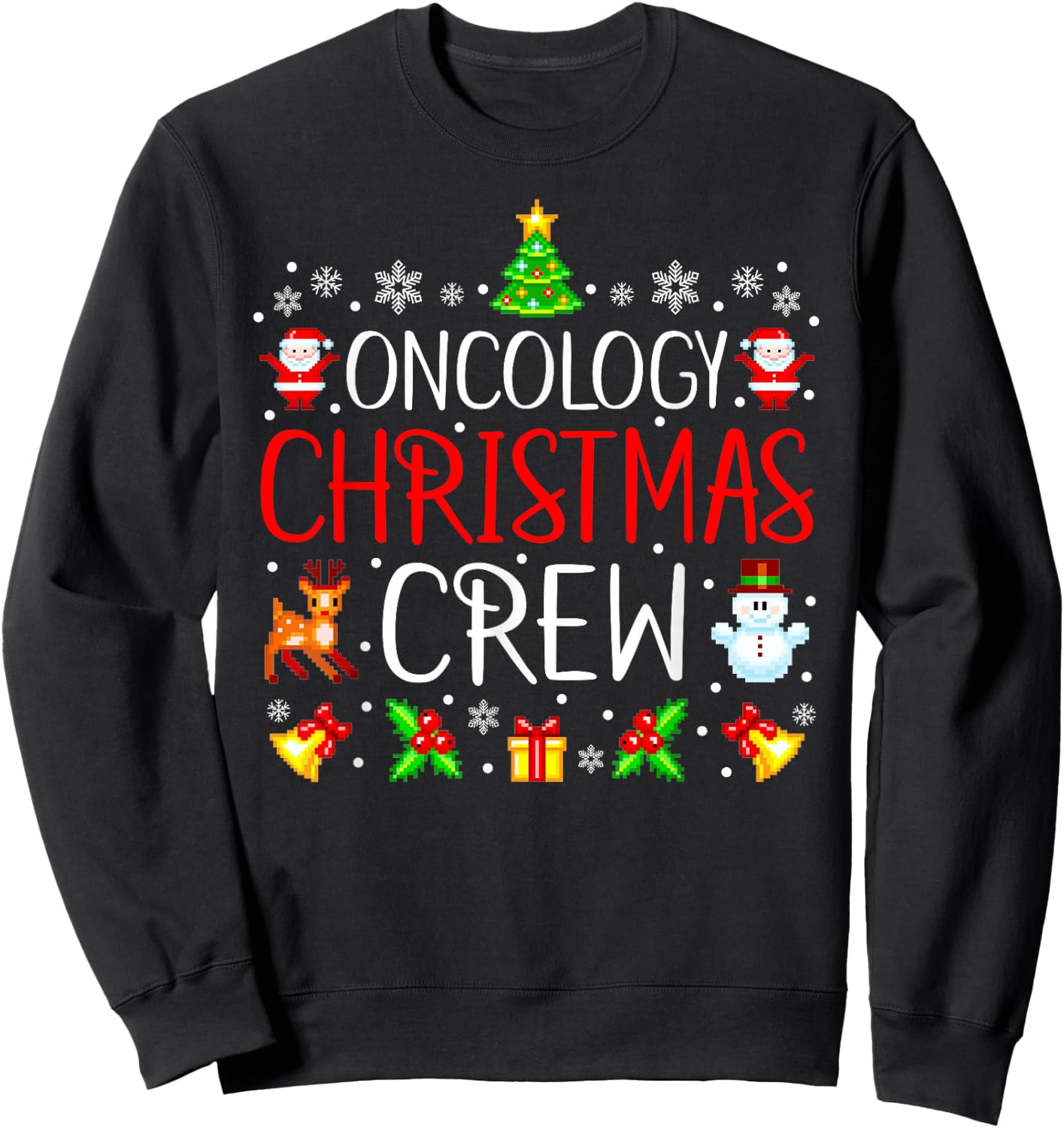 Oncology Nurse Christmas Crew Matching Xmas Oncologist Sweatshirt - Sweatshirt | Black