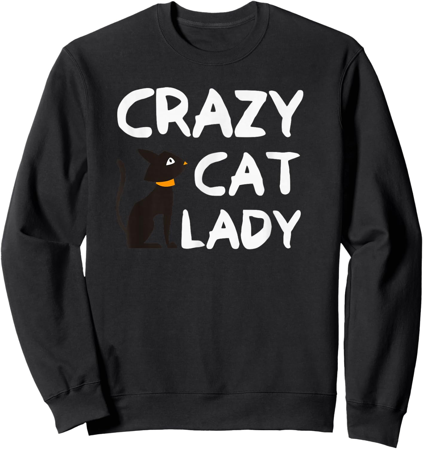 Crazy Cat Lady Sweatshirt - Sweatshirt | Black