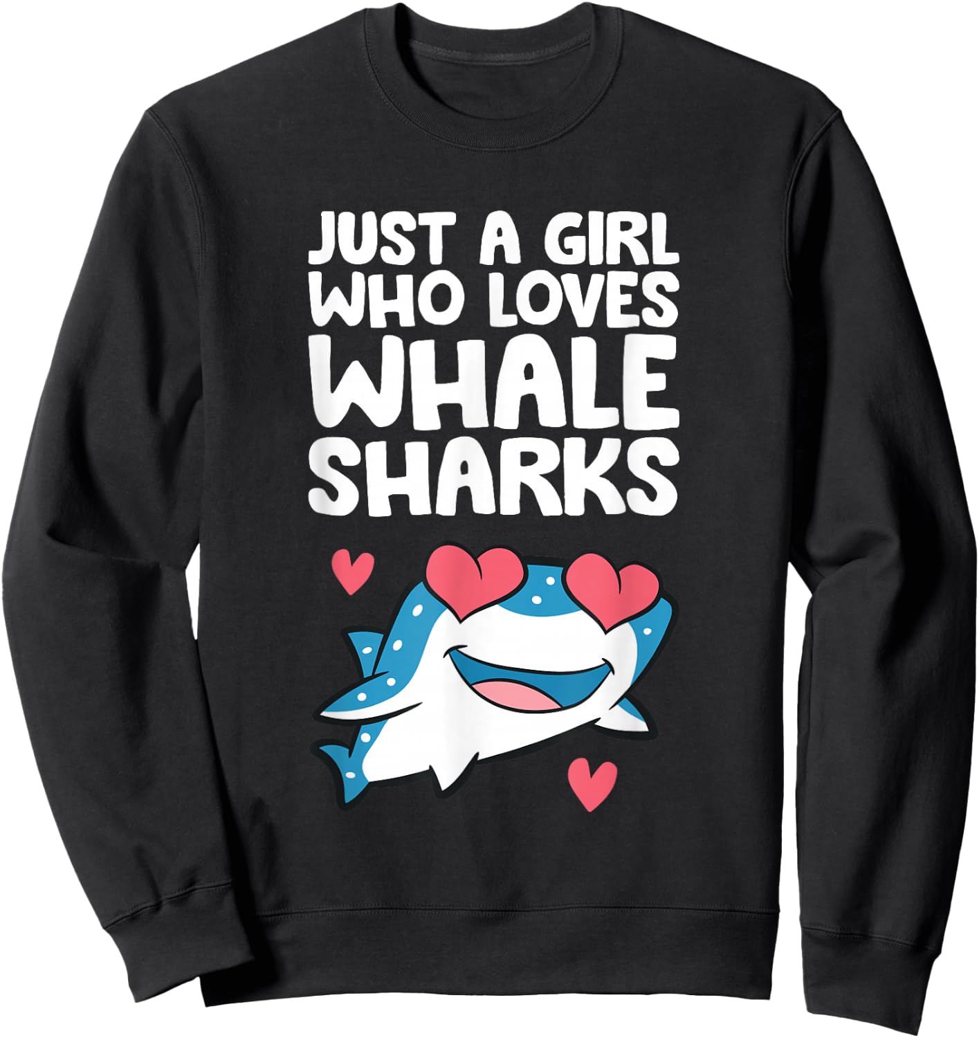 Whale Shark Girl Just A Girl Who Loves Whale Sharks Sweatshirt - Sweatshirt | Black