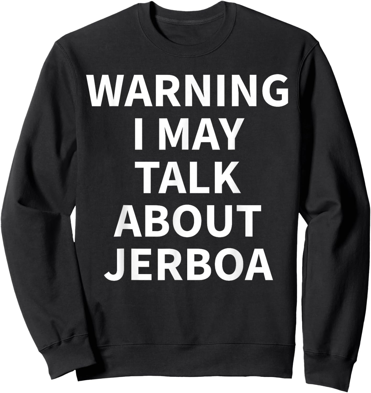 Jerboa Apparel - Funny Amazing Jerboas Lover Design Sweatshirt - Sweatshirt | Black