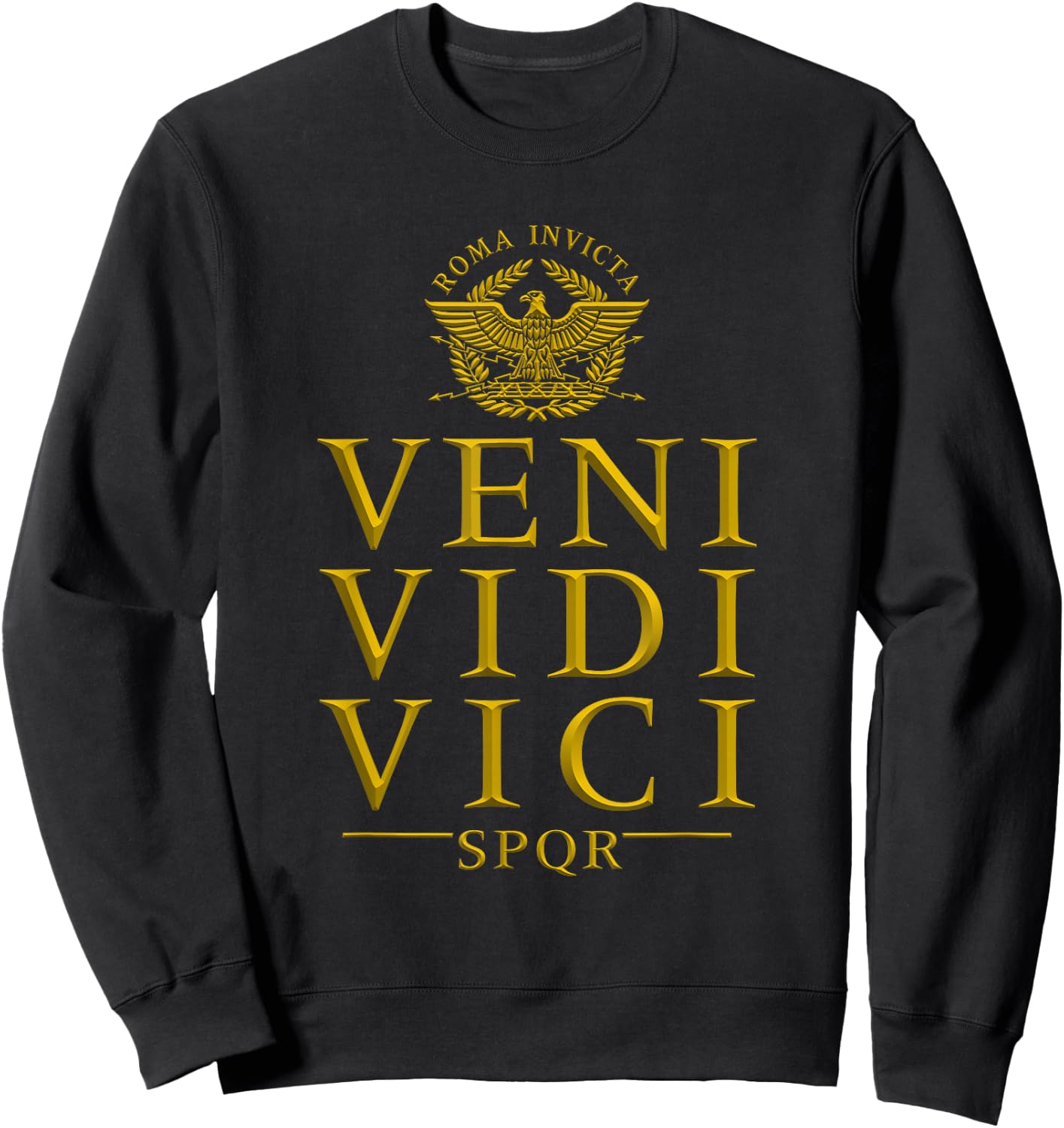 Veni Vidi Vici Roma Invicta SPQR Sweatshirt - Sweatshirt | Black